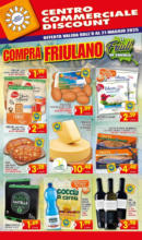 Centro Commerciale Discount Compra friulano - al 21.05.2025