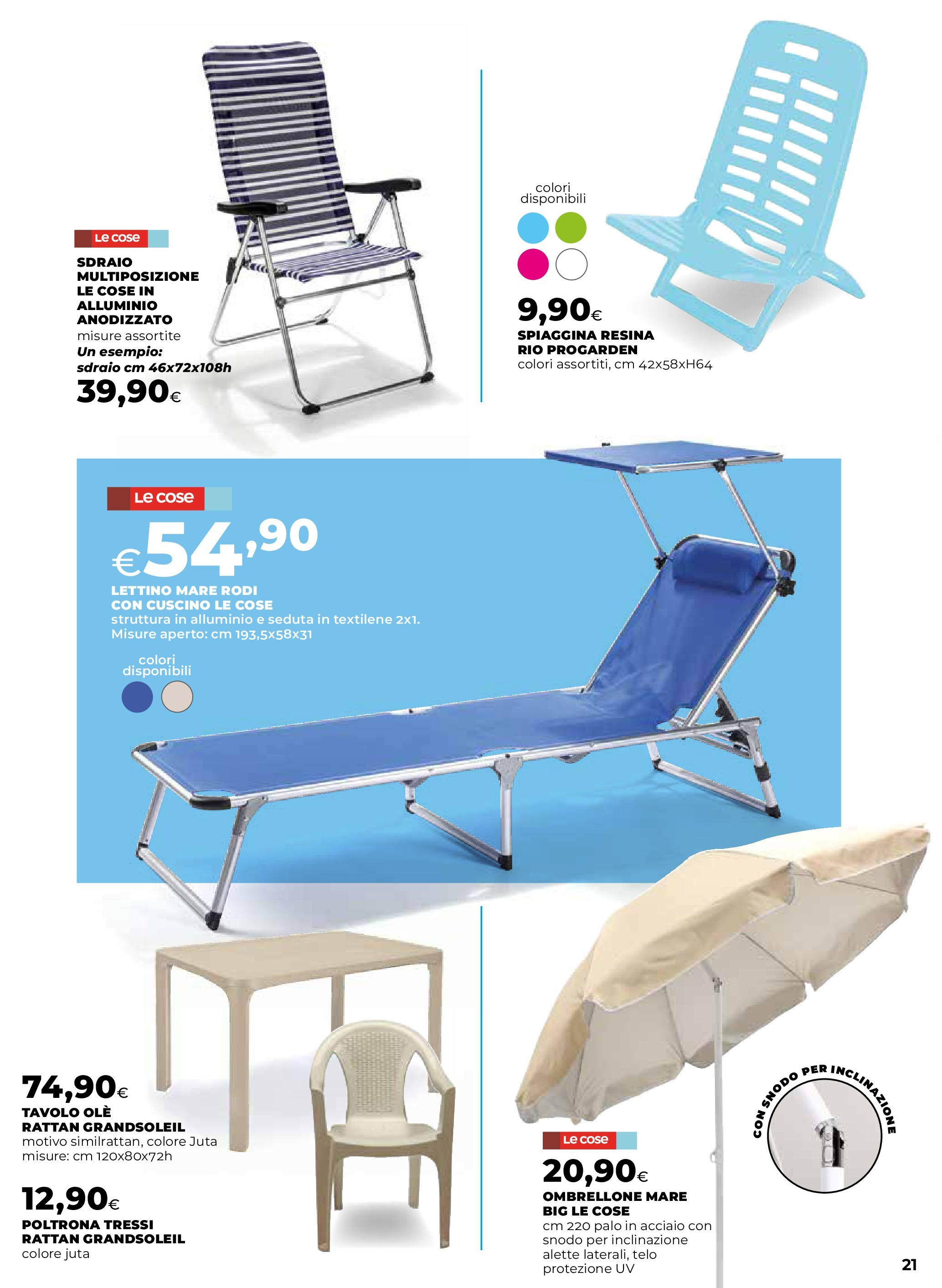 Anteprima volantino Ipercoop dal 07/05/2025 - nuovo offerte | Pagina: 21 | Prodotti: Lettino, Alluminio, Poltrona, Tavolo Anteprima volantino Ipercoop dal 07/05/2025 - nuovo offerte | Pagina: 21 | Prodotti: Lettino, Alluminio, Poltrona, Tavolo