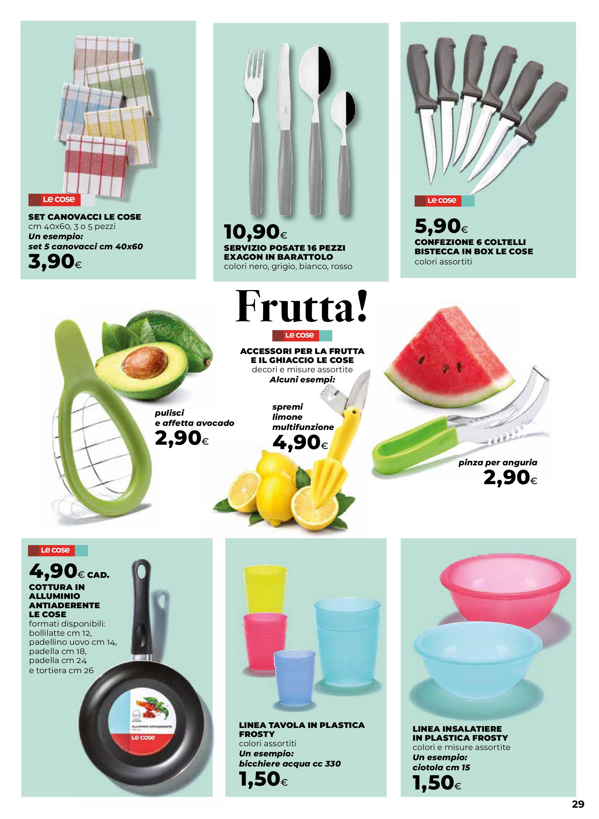 Anteprima volantino Ipercoop dal 07/05/2025 - nuovo offerte | Pagina: 29 | Prodotti: Posate, Avocado, Frutta, Ciotola Anteprima volantino Ipercoop dal 07/05/2025 - nuovo offerte | Pagina: 29 | Prodotti: Posate, Avocado, Frutta, Ciotola