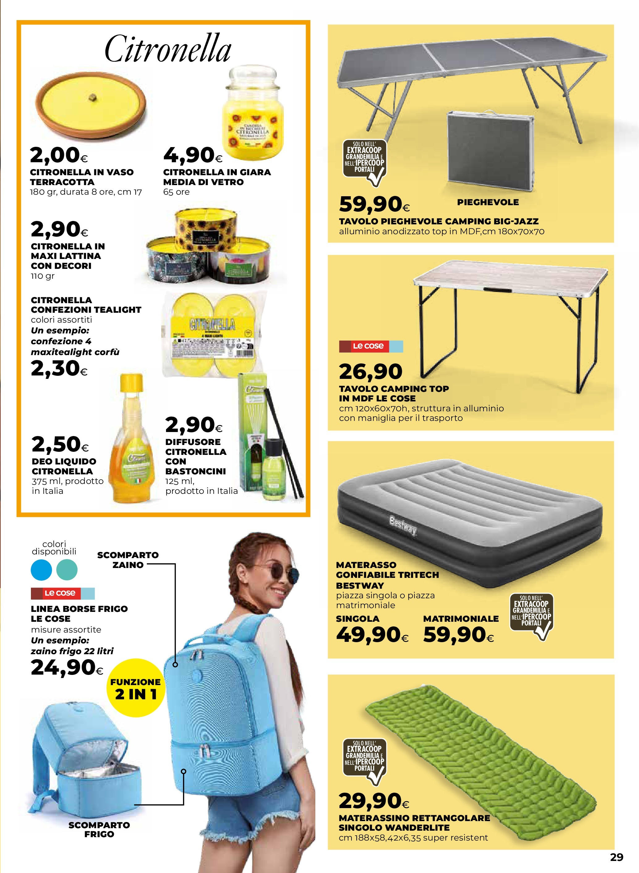 Anteprima volantino Ipercoop dal 07/05/2025 - nuovo offerte | Pagina: 29 | Prodotti: Citronella, Alluminio, Materasso, Tavolo Anteprima volantino Ipercoop dal 07/05/2025 - nuovo offerte | Pagina: 29 | Prodotti: Citronella, Alluminio, Materasso, Tavolo