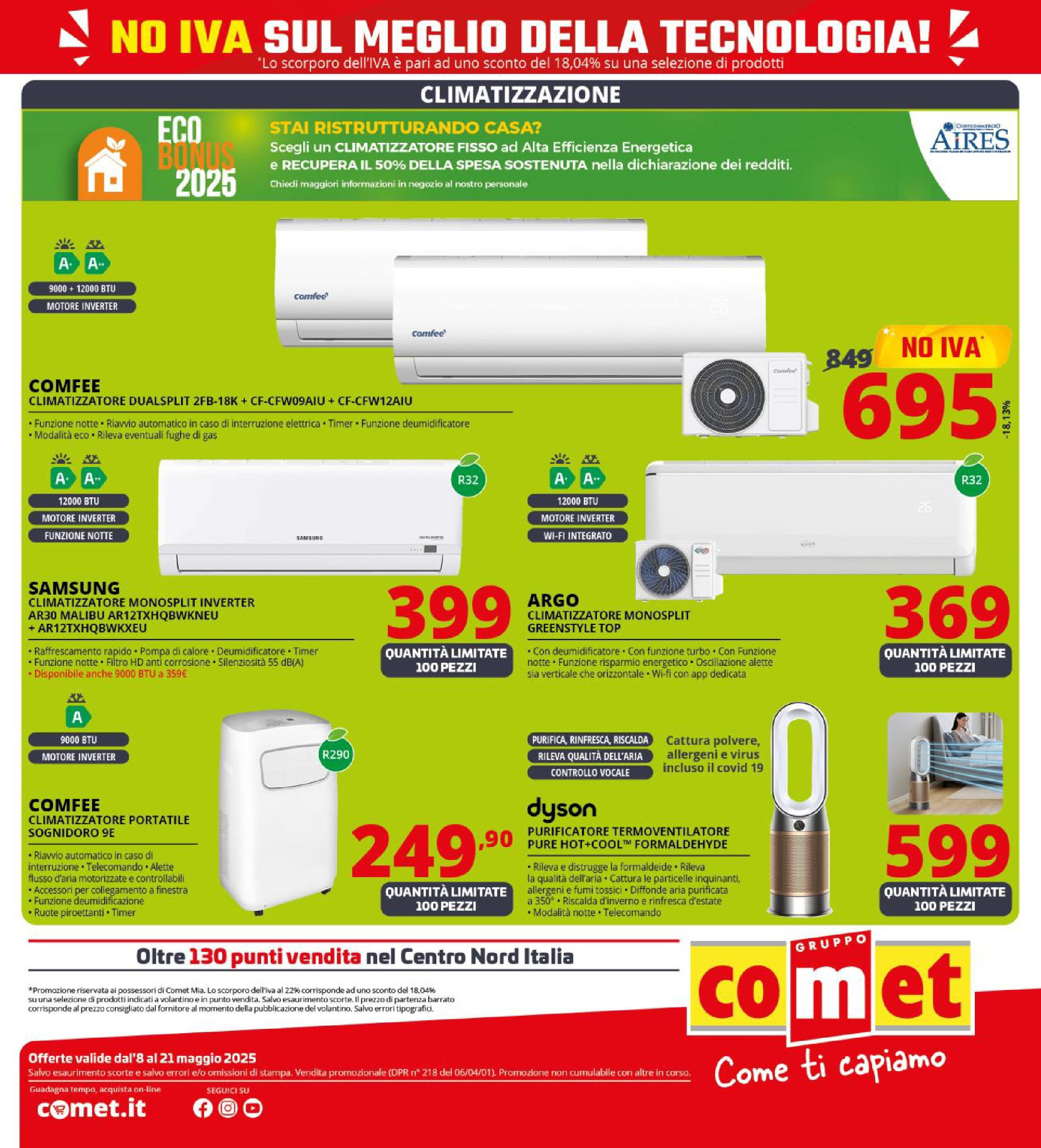 Comet - No IVA sul meglio della tecnologia! dal 07/05/2025 anteprima > nuovo offerte!⏳ | Pagina: 40 | Prodotti: Climatizzatore, Deumidificatore, Telecomando, Samsung Nuovo Comet - No IVA sul meglio della tecnologia! dal 07/05/2025 > offerte anteprima 🛍️ | Pagina: 40 | Prodotti: Climatizzatore, Deumidificatore, Telecomando, Samsung