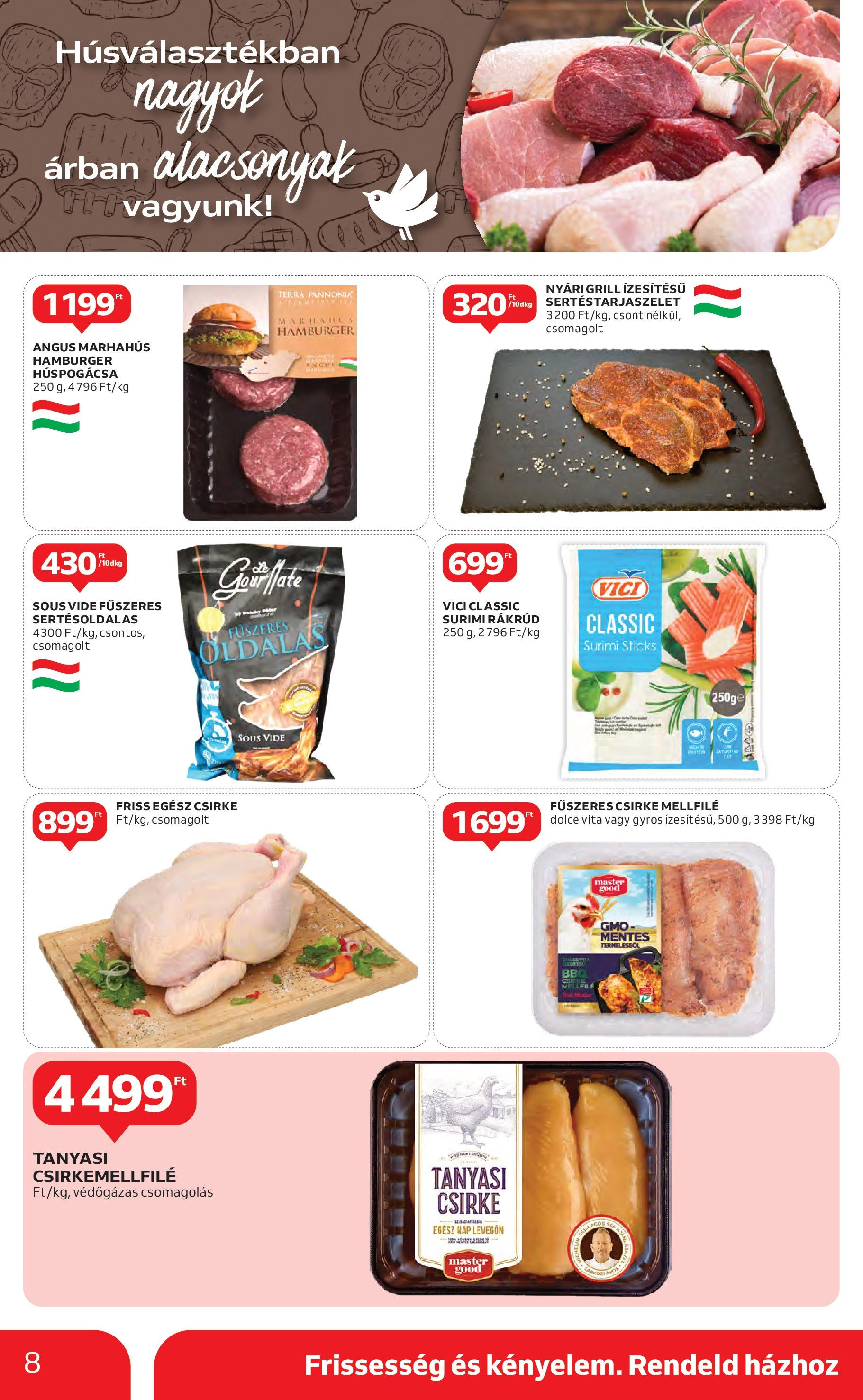 Akciós újság új Auchan - 2025.05.08. -tól/töl ⏳ | Oldal: 8 | Termékek: Hamburger, Egész csirke, Grill, Marhahús Auchan Akciós újság - 2025.05.08. -tól/töl > akció, lapozható szórólap 🛍️ | Oldal: 8 | Termékek: Hamburger, Egész csirke, Grill, Marhahús