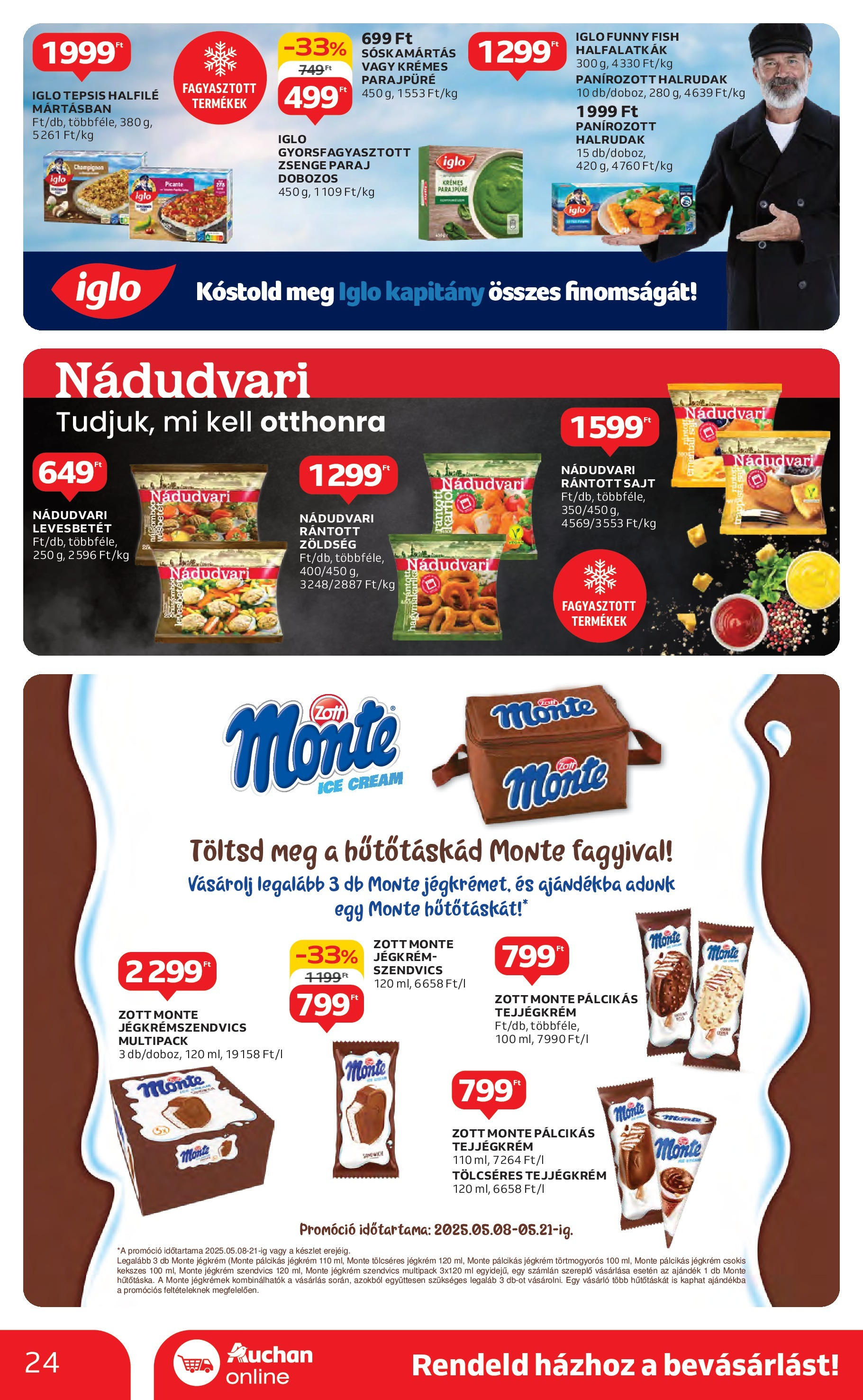 Akciós újság új Auchan - 2025.05.08. -tól/töl ⏳ | Oldal: 24 | Termékek: Rántott sajt, Sajt, Jégkrém, Pálcikás jégkrém Auchan Akciós újság - 2025.05.08. -tól/töl > akció, lapozható szórólap 🛍️ | Oldal: 24 | Termékek: Rántott sajt, Sajt, Jégkrém, Pálcikás jégkrém
