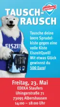 EiszeitQuell EiszeitQuell: Tausch-Rausch - bis 23.05.2025