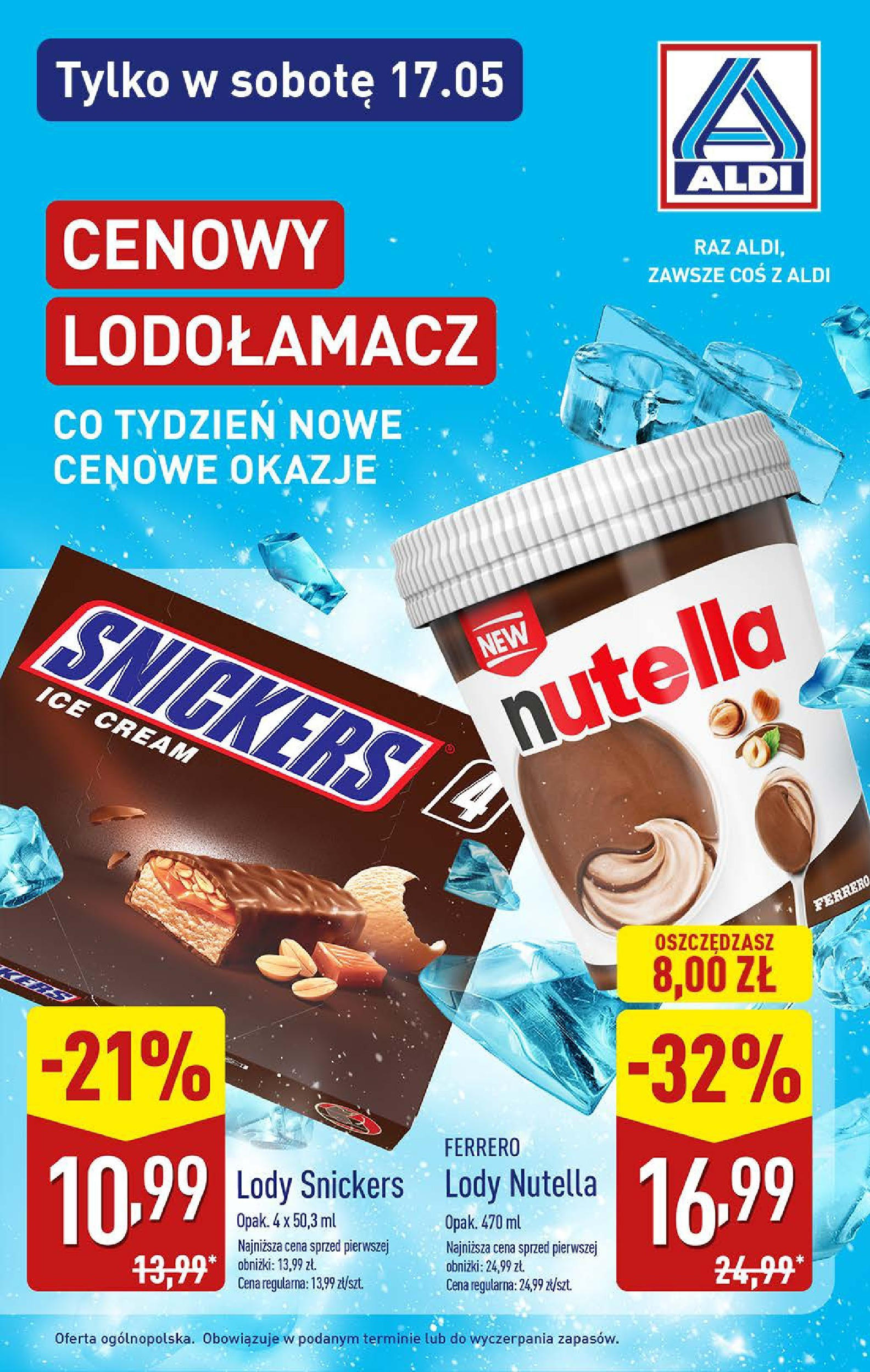 Aldi Gazetka - Promocja Lodołamacz od 17.05.2025 - Ulotka PDF, promocje | Strona: 6 | Produkty: Nutella, Lody