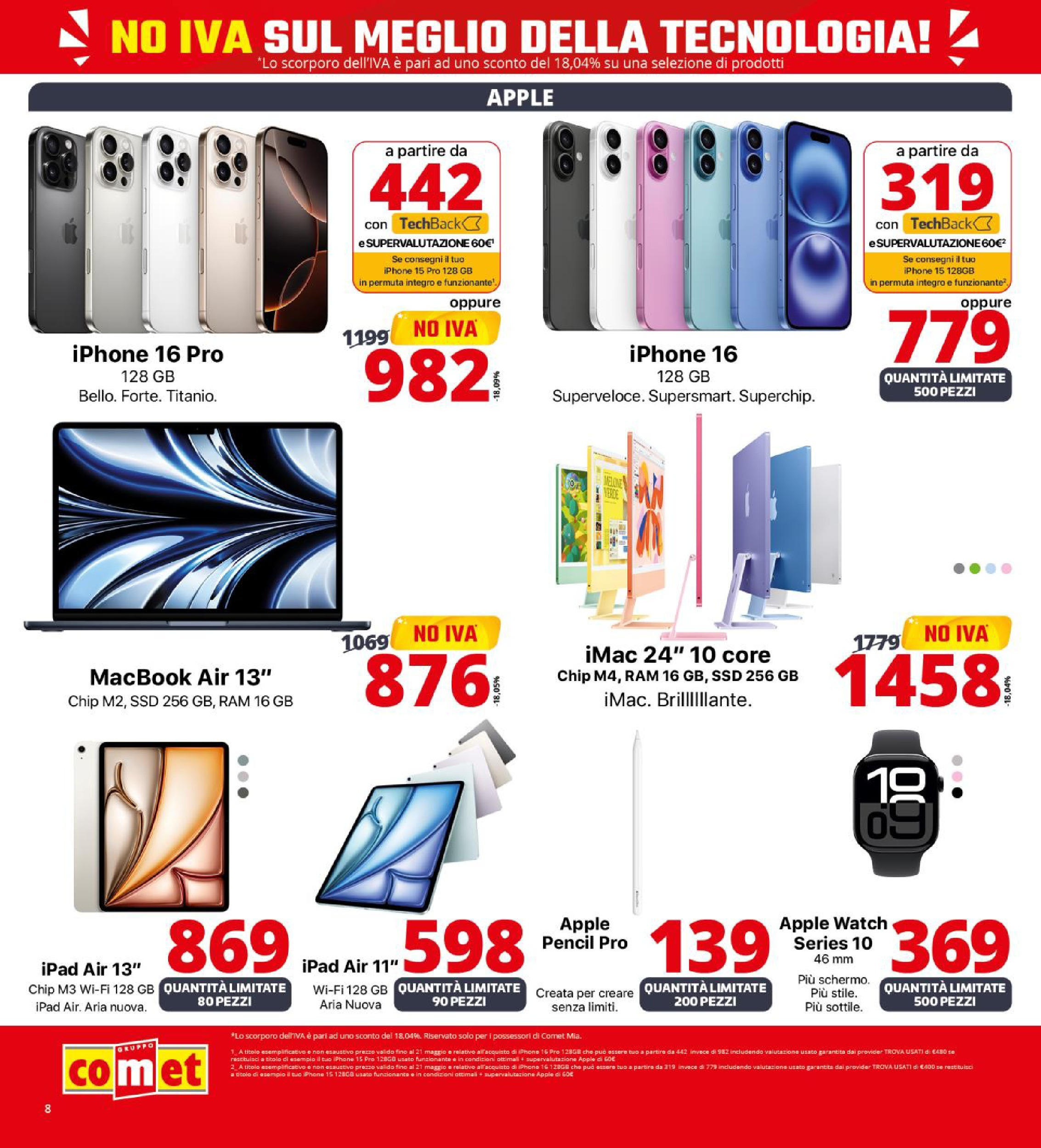 Comet - No IVA sul meglio della tecnologia! dal 07/05/2025 anteprima > nuovo offerte!⏳ | Pagina: 8 | Prodotti: Macbook air, Smartphone, Smartwatch, Macbook Nuovo Comet - No IVA sul meglio della tecnologia! dal 07/05/2025 > offerte anteprima 🛍️ | Pagina: 8 | Prodotti: Macbook air, Smartphone, Smartwatch, Macbook