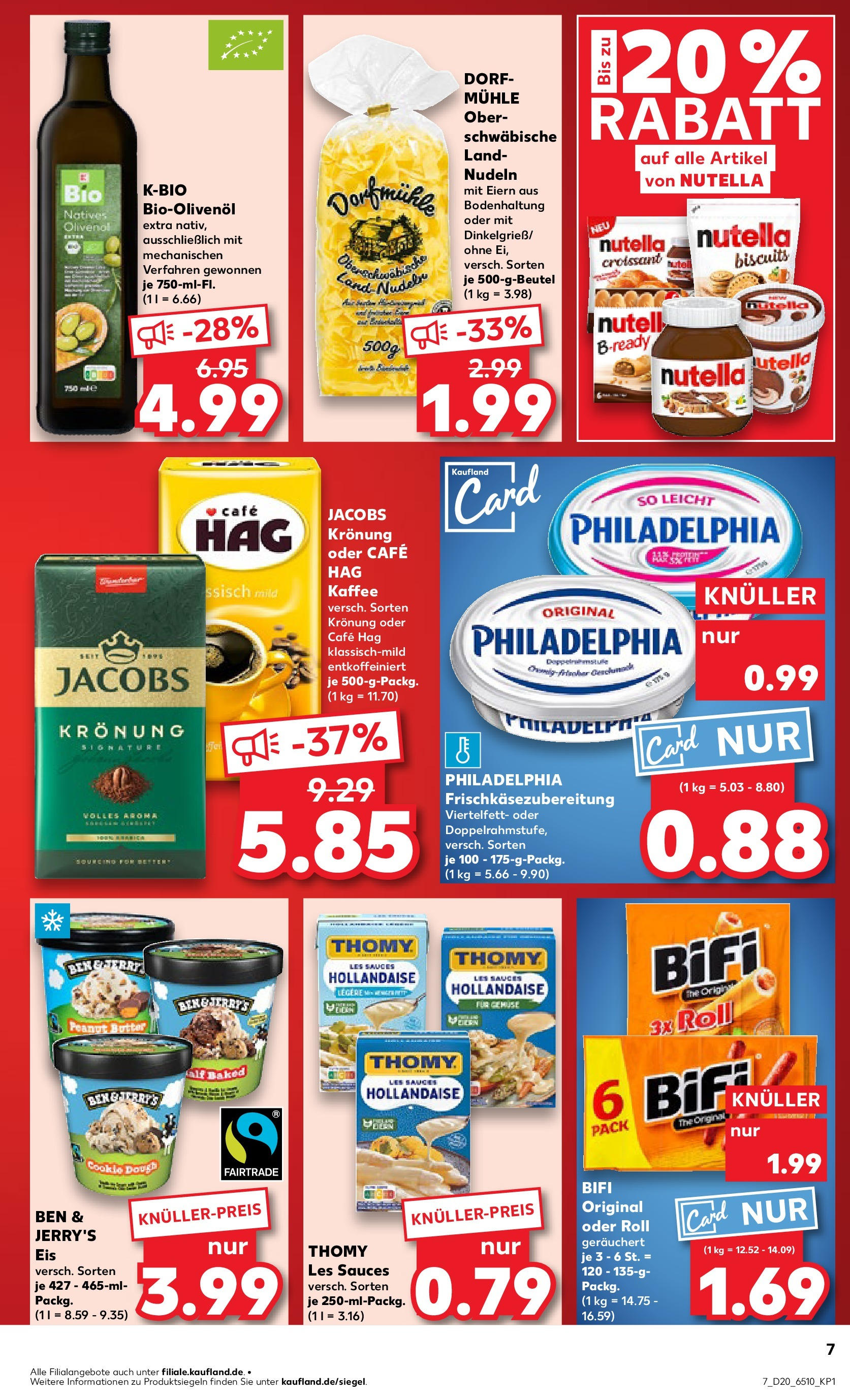 Kaufland - Kaufland: Wochenangebote (ab 14.05.2025) » Angebote Online | Seite: 7 | Produkte: Thomy les sauces, Butter, Kaffee, Philadelphia Kaufland - Kaufland: Wochenangebote (ab 14.05.2025) » Angebote Online zum Blättern | Seite: 7 | Produkte: Thomy les sauces, Butter, Kaffee, Philadelphia