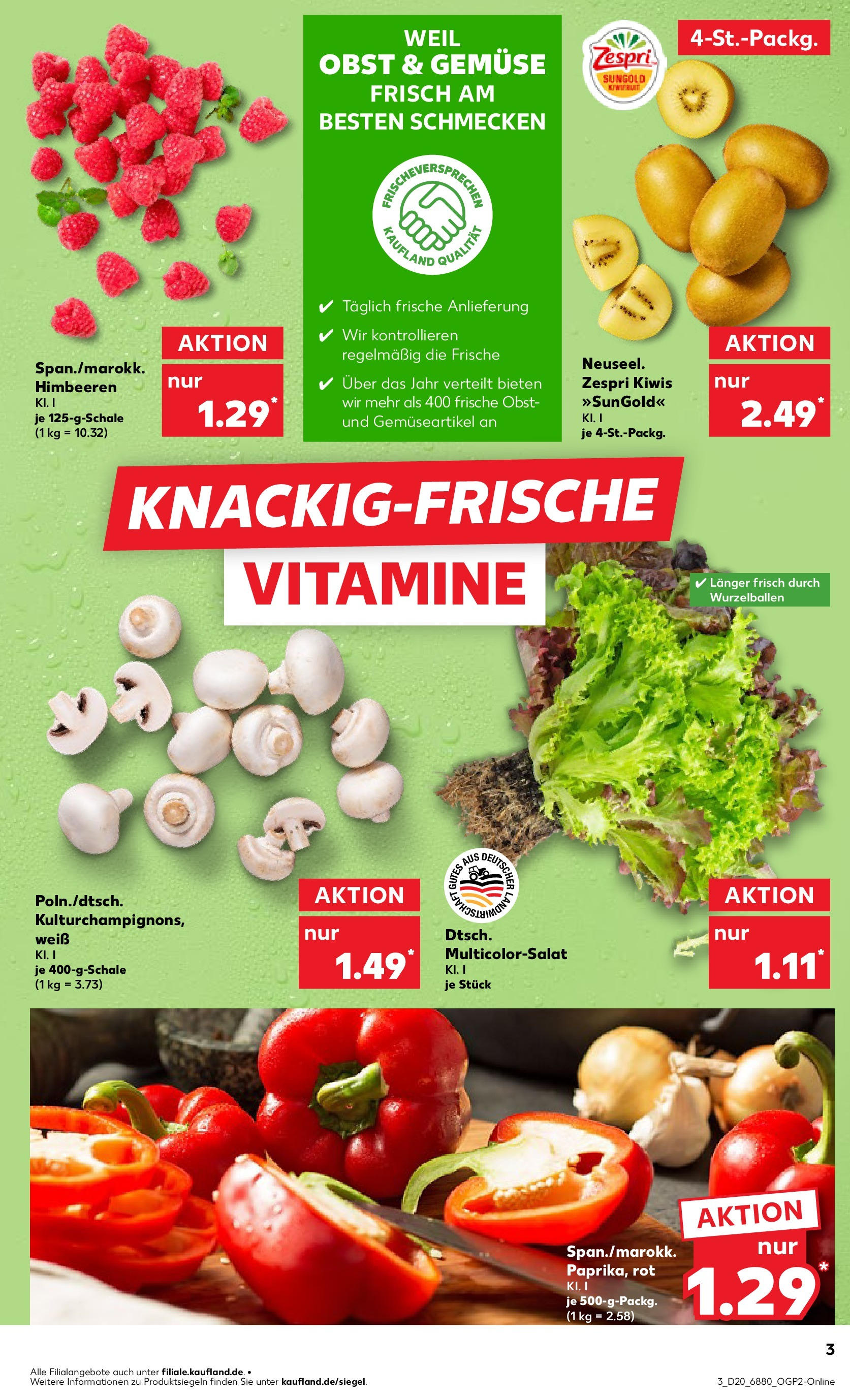 Kaufland - Kaufland: Wochenangebote (ab 14.05.2025) » Angebote Online | Seite: 3 | Produkte: Himbeeren, Gemüse, Obst, Kiwi Kaufland - Kaufland: Wochenangebote (ab 14.05.2025) » Angebote Online zum Blättern | Seite: 3 | Produkte: Himbeeren, Gemüse, Obst, Kiwi