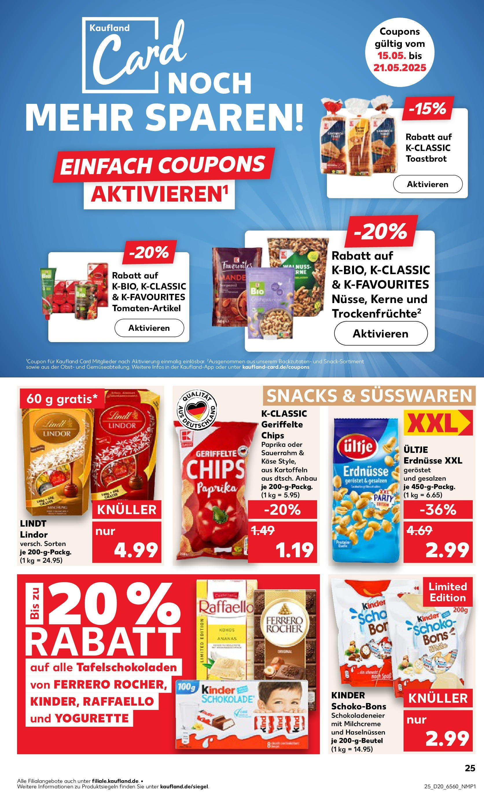 Kaufland - Kaufland: Wochenangebote (ab 14.05.2025) » Angebote Online | Seite: 25 | Produkte: Erdnüsse, Ferrero rocher, Yogurette, Schokolade Kaufland - Kaufland: Wochenangebote (ab 14.05.2025) » Angebote Online zum Blättern | Seite: 25 | Produkte: Erdnüsse, Ferrero rocher, Yogurette, Schokolade