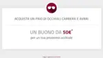 VisionOttica UN BUONO DA 50€ - al 03.06.2025