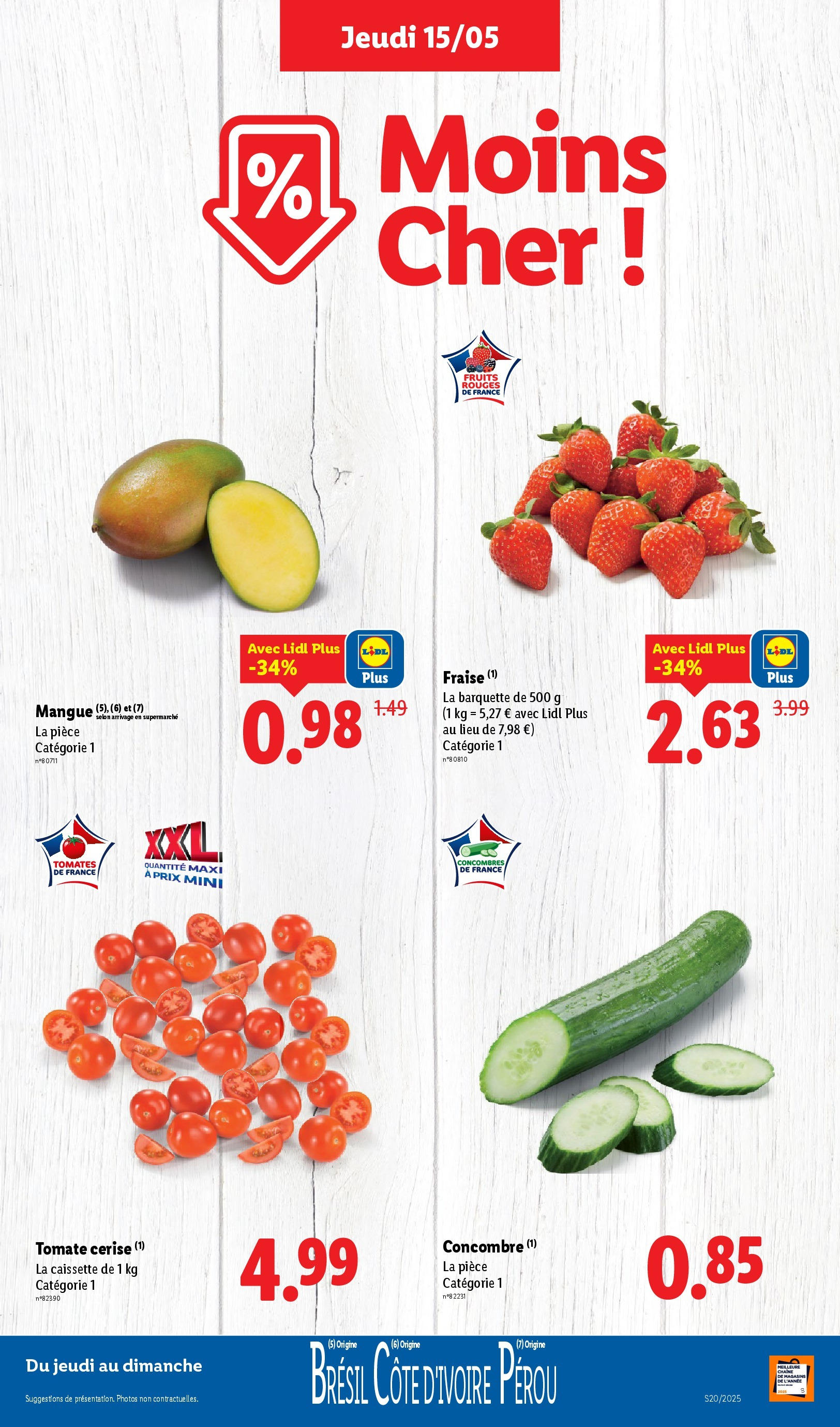 Catalogue LIDL du 14/05/2025 | Promo prospectus en ligne | Page: 5 | Produits: Concombre, Mangue, Tomate cerise, Concombres Catalogue LIDL du 14/05/2025 | Promo prospectus en ligne | Page: 5 | Produits: Concombre, Mangue, Tomate cerise, Concombres