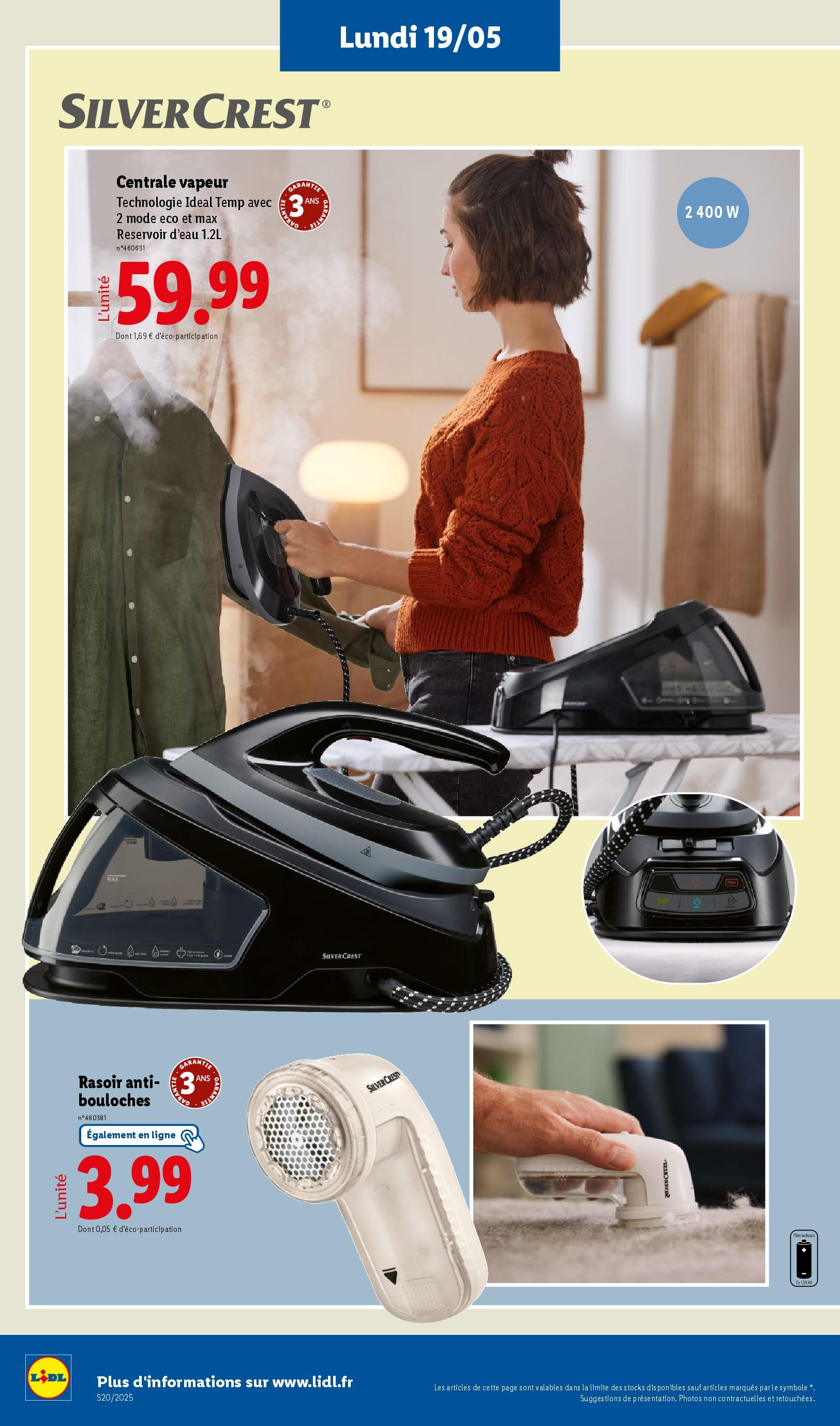 Catalogue LIDL du 14/05/2025 | Promo prospectus en ligne | Page: 72 | Produits: Rasoir, Centrale vapeur, Réservoir d'eau, Rasoir anti-bouloches Catalogue LIDL du 14/05/2025 | Promo prospectus en ligne | Page: 72 | Produits: Rasoir, Centrale vapeur, Réservoir d'eau, Rasoir anti-bouloches