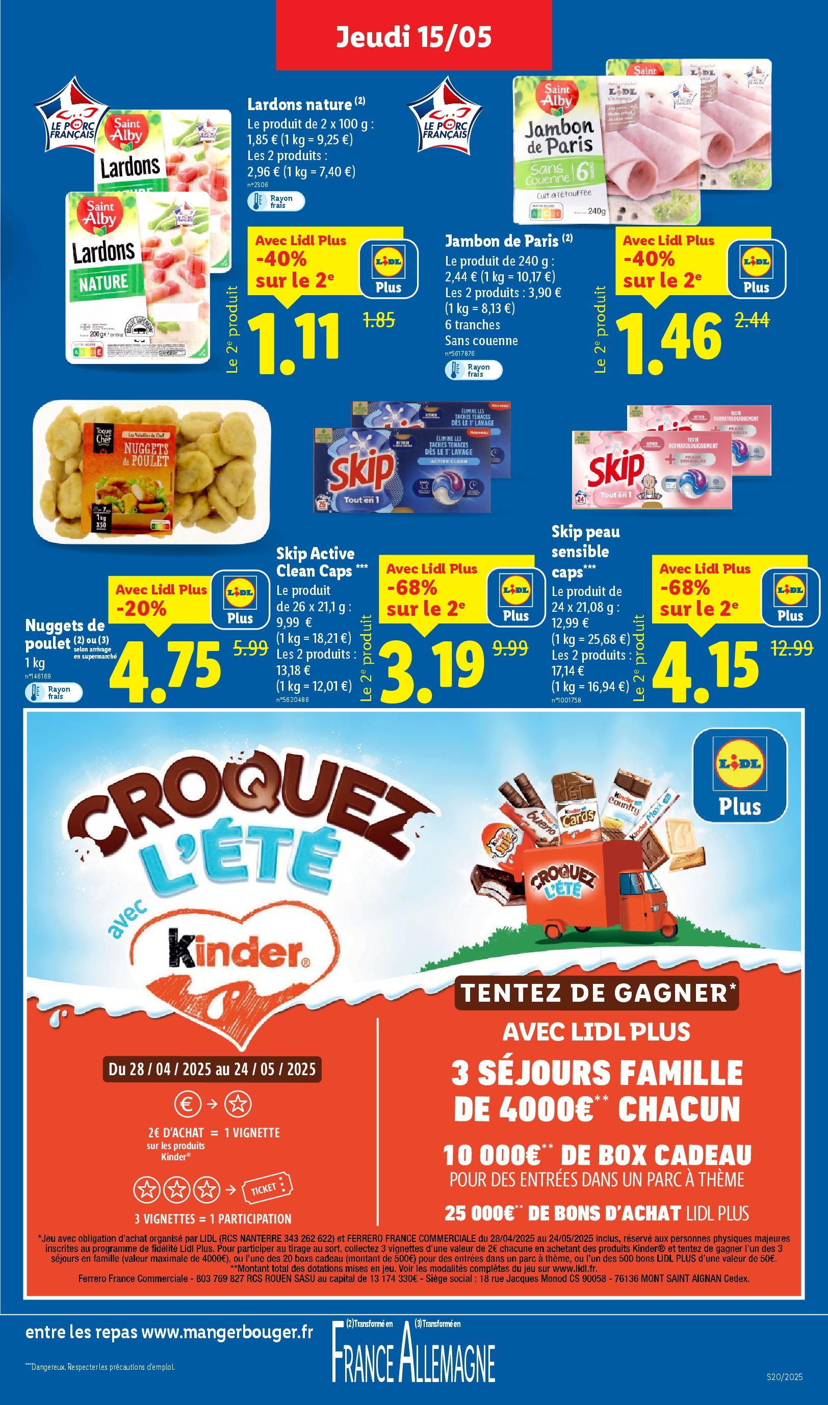 Catalogue LIDL du 14/05/2025 | Promo prospectus en ligne | Page: 9 | Produits: Kinder maxi, Lardons, Jambon, Porc Catalogue LIDL du 14/05/2025 | Promo prospectus en ligne | Page: 9 | Produits: Kinder maxi, Lardons, Jambon, Porc