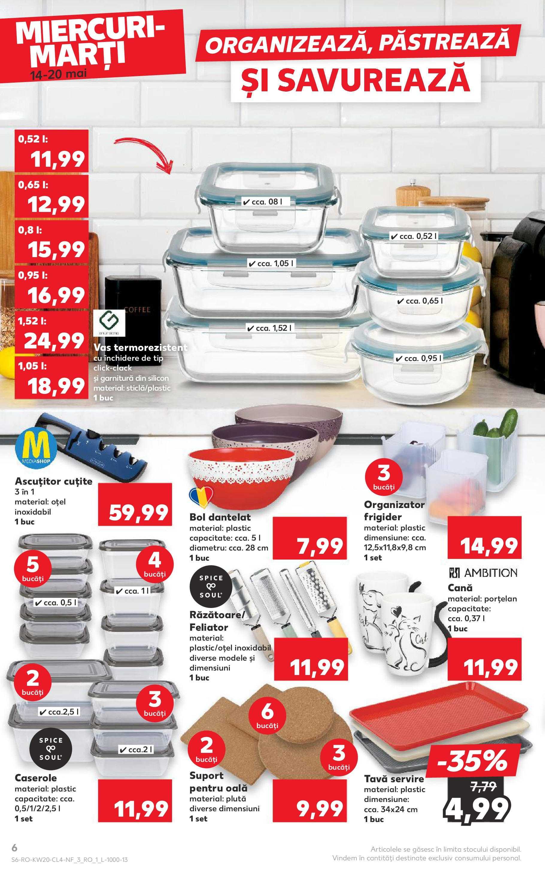 Catalog Kaufland - Sibiu Nonfood 14.05.2025 - Revista si Oferta | Pagină: 6 | Produse: Frigider, Caserole, Feliator, Bol