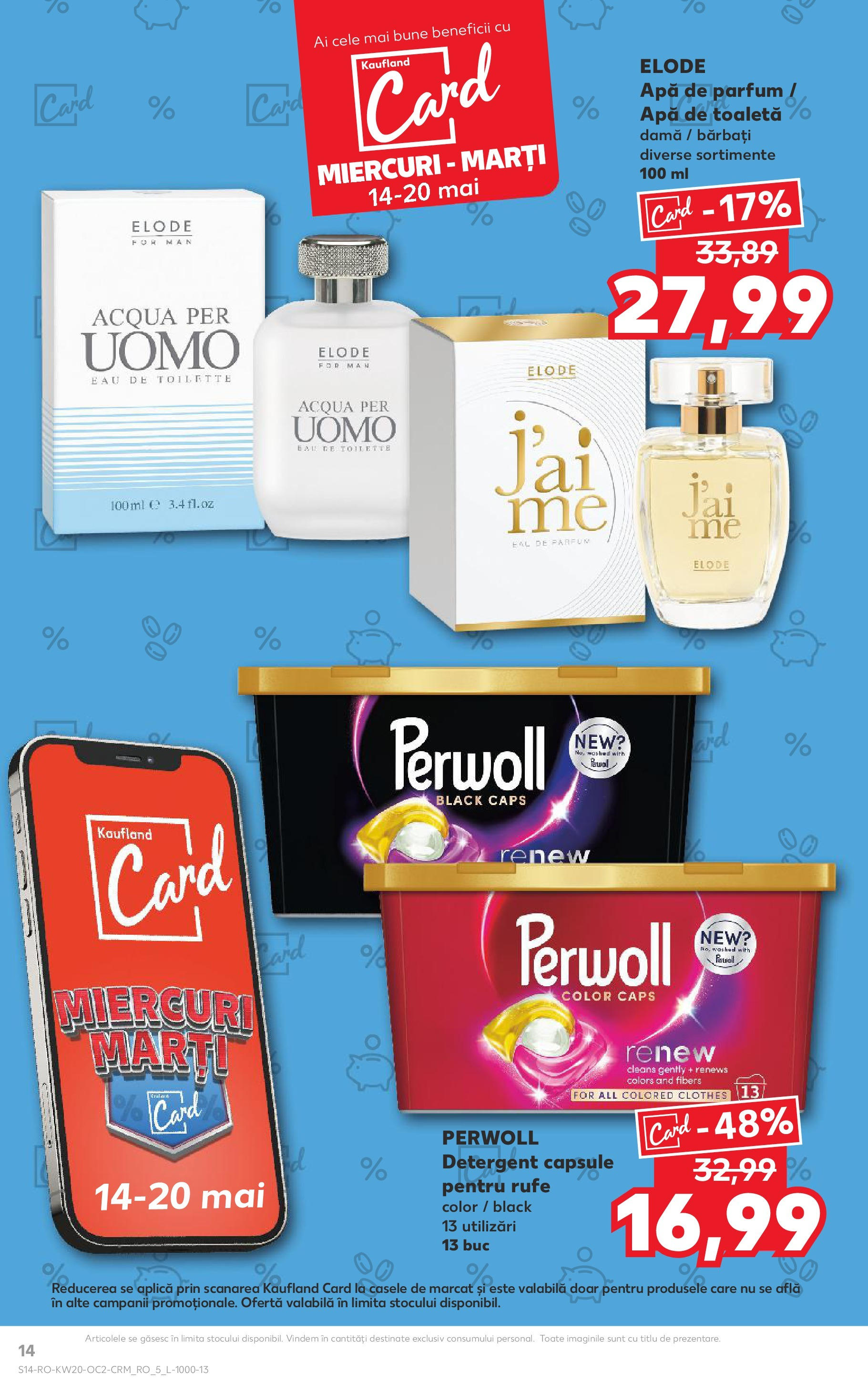 Kaufland - Catalog Kaufland până în data de 18.05.2025 13.05.2025 || Revista si Oferte | Pagină: 14 | Produse: Apă de parfum, Toaletă, Apă de toaletă, Detergent Kaufland - Catalog Kaufland până în data de 18.05.2025 13.05.2025 - Revista si Oferta | Pagină: 14 | Produse: Apă de parfum, Toaletă, Apă de toaletă, Detergent
