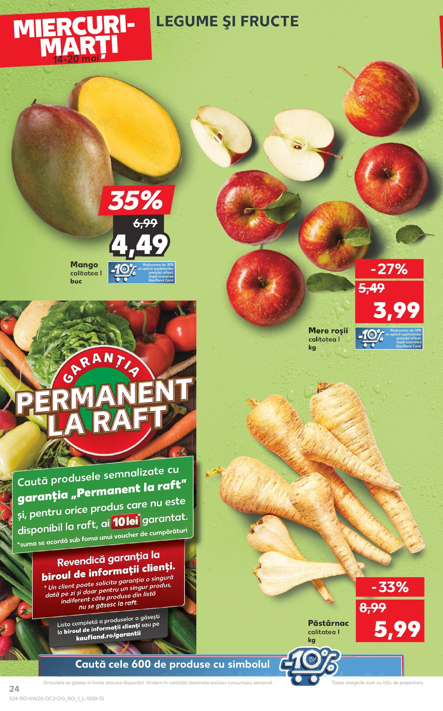 Kaufland - Catalog Kaufland până în data de 18.05.2025 13.05.2025 || Revista si Oferte | Pagină: 24 | Produse: Raft, Mere, Legume, Mango Kaufland - Catalog Kaufland până în data de 18.05.2025 13.05.2025 - Revista si Oferta | Pagină: 24 | Produse: Raft, Mere, Legume, Mango