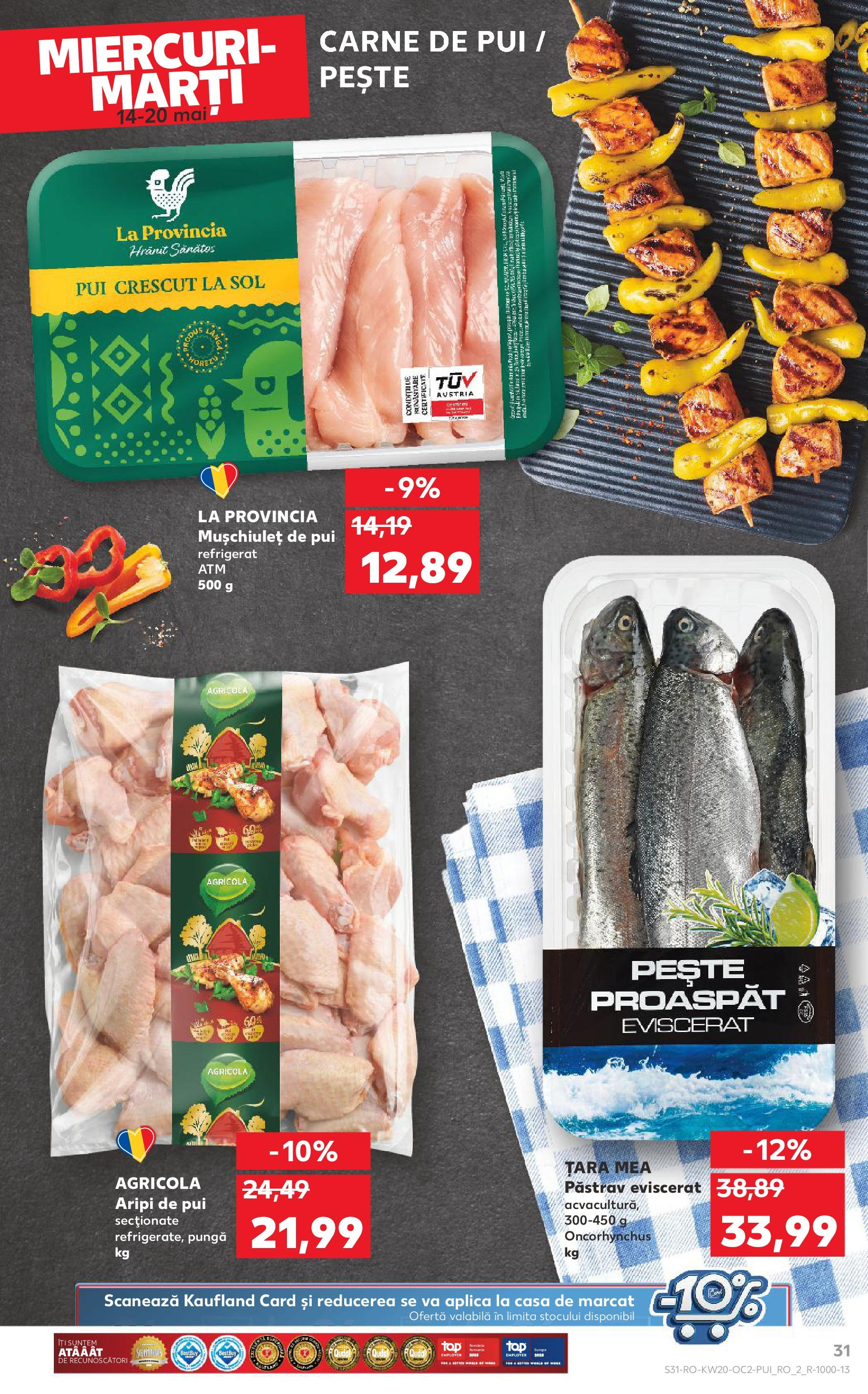 Kaufland - Catalog Kaufland până în data de 18.05.2025 13.05.2025 || Revista si Oferte | Pagină: 31 | Produse: Pungă, Hacıyatmaz Kedi Oyuncağı, Carne De Pui, Pește Kaufland - Catalog Kaufland până în data de 18.05.2025 13.05.2025 - Revista si Oferta | Pagină: 31 | Produse: Pungă, Hacıyatmaz Kedi Oyuncağı, Carne De Pui, Pește