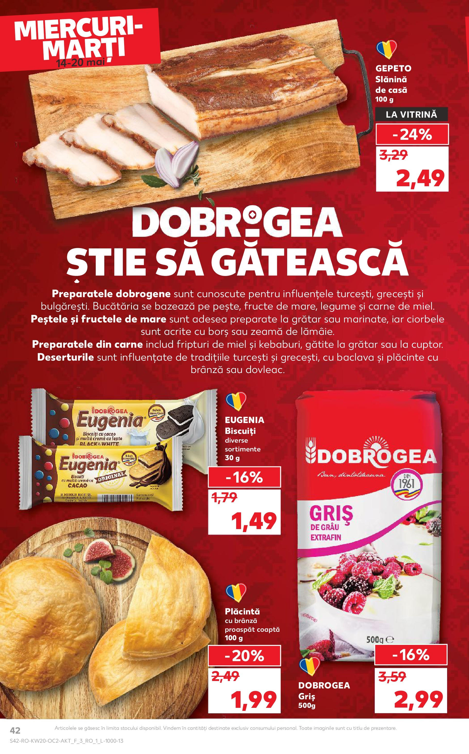 Kaufland - Catalog Kaufland până în data de 18.05.2025 13.05.2025 || Revista si Oferte | Pagină: 42 | Produse: Grătar, Vitrină, Borș, Biscuiți Kaufland - Catalog Kaufland până în data de 18.05.2025 13.05.2025 - Revista si Oferta | Pagină: 42 | Produse: Grătar, Vitrină, Borș, Biscuiți