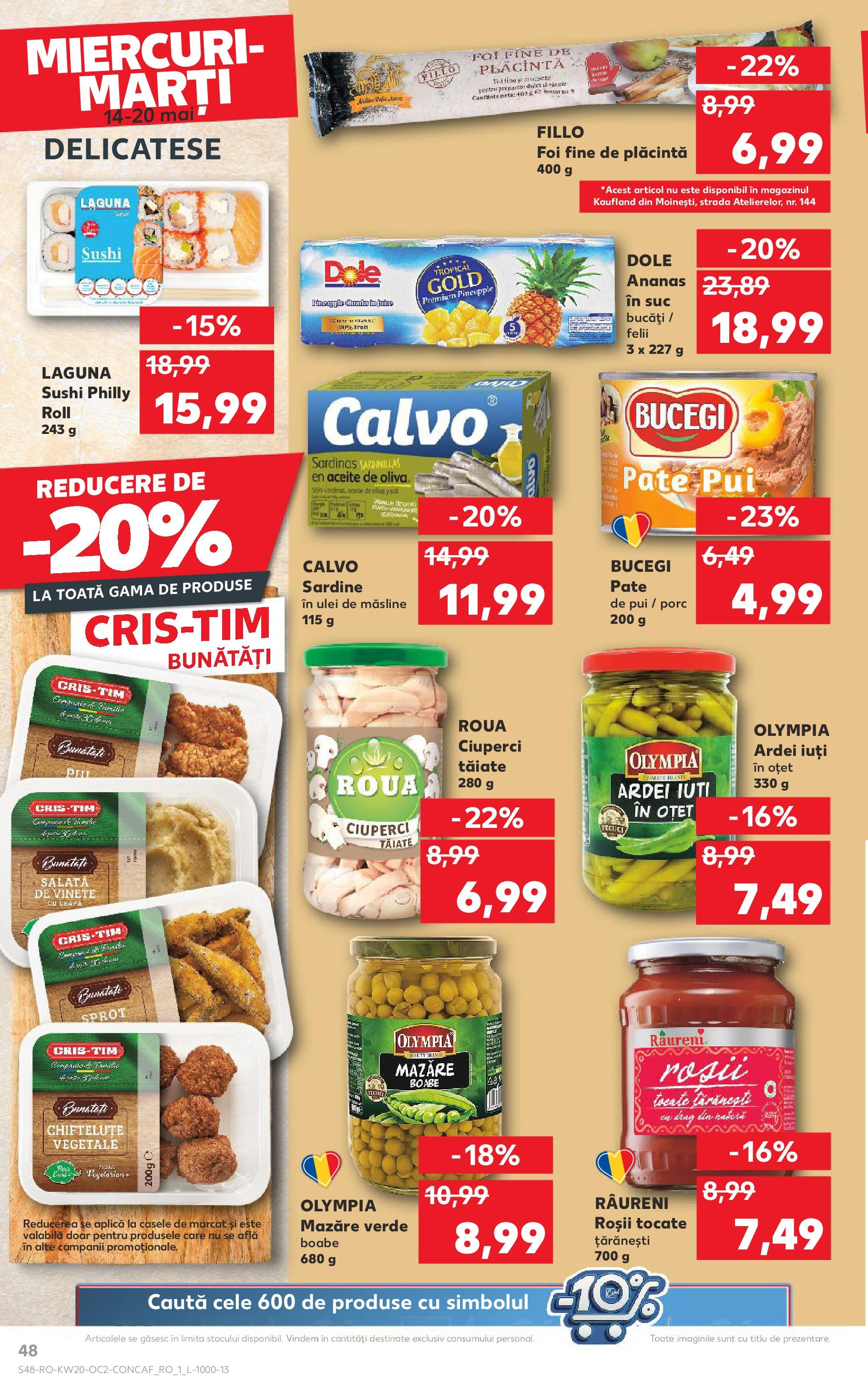 Kaufland - Catalog Kaufland până în data de 18.05.2025 13.05.2025 || Revista si Oferte | Pagină: 48 | Produse: Pate, Ciuperci, Ardei, Salată Kaufland - Catalog Kaufland până în data de 18.05.2025 13.05.2025 - Revista si Oferta | Pagină: 48 | Produse: Pate, Ciuperci, Ardei, Salată