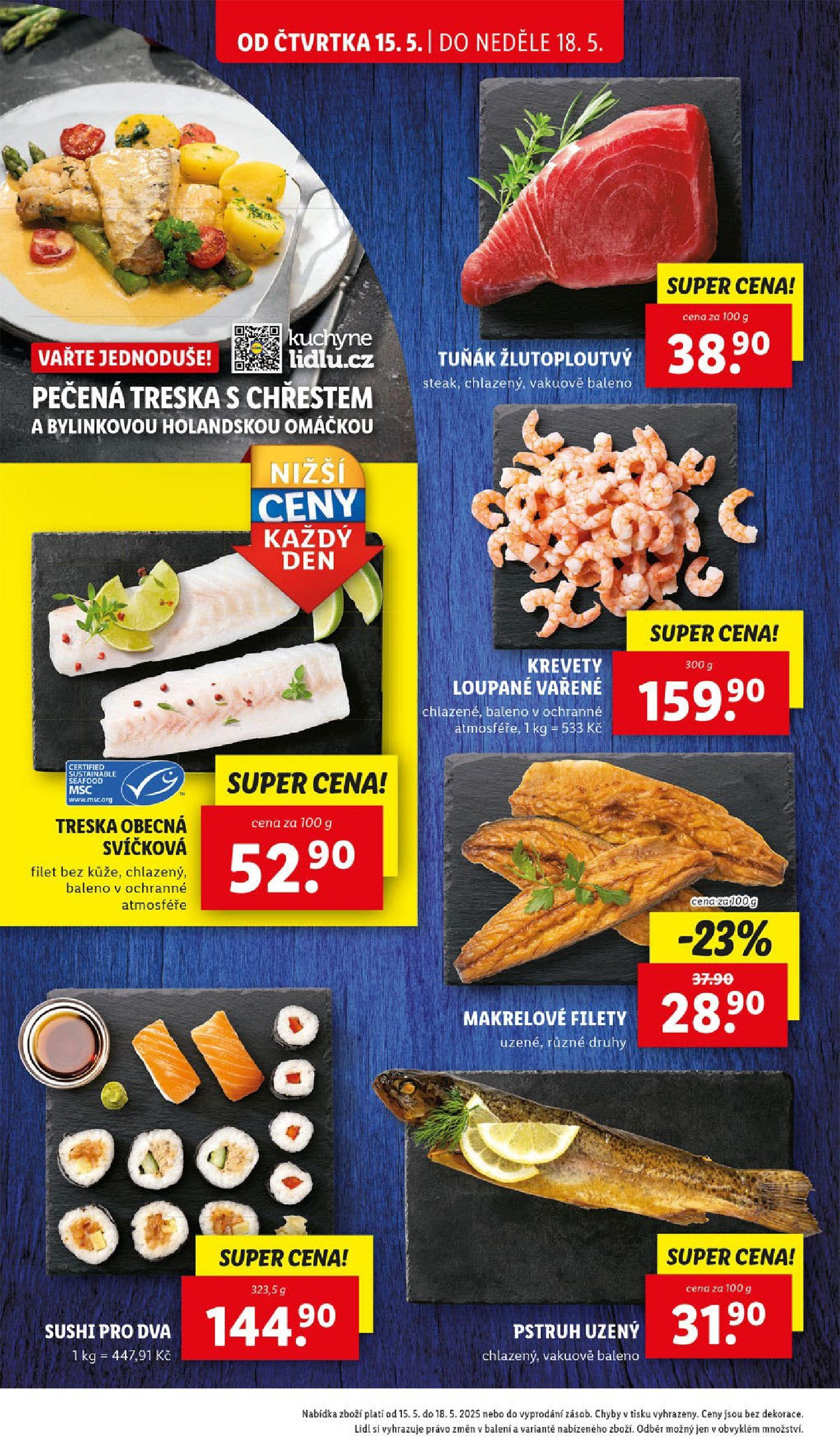 LIDL leták | 13.05.2025 | Akční leták příští týden | Strana: 10 | Produkty: Tuňák, Sushi, Krevety, Kuchyně Lidl leták od 13.05.2025 - Nový akční leták | Strana: 10 | Produkty: Tuňák, Sushi, Krevety, Kuchyně
