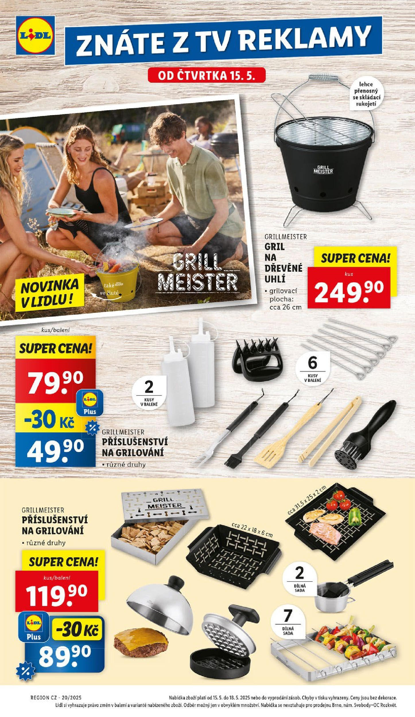 LIDL leták | 13.05.2025 | Akční leták příští týden | Strana: 30 | Produkty: Grilování, Dřevěné uhlí, Tv, Gril Lidl leták od 13.05.2025 - Nový akční leták | Strana: 30 | Produkty: Grilování, Dřevěné uhlí, Tv, Gril
