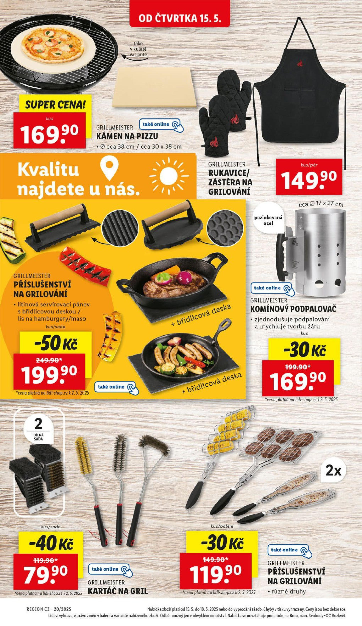 LIDL leták | 13.05.2025 | Akční leták příští týden | Strana: 32 | Produkty: Grilování, Pánev, Zástěra, Gril Lidl leták od 13.05.2025 - Nový akční leták | Strana: 32 | Produkty: Grilování, Pánev, Zástěra, Gril
