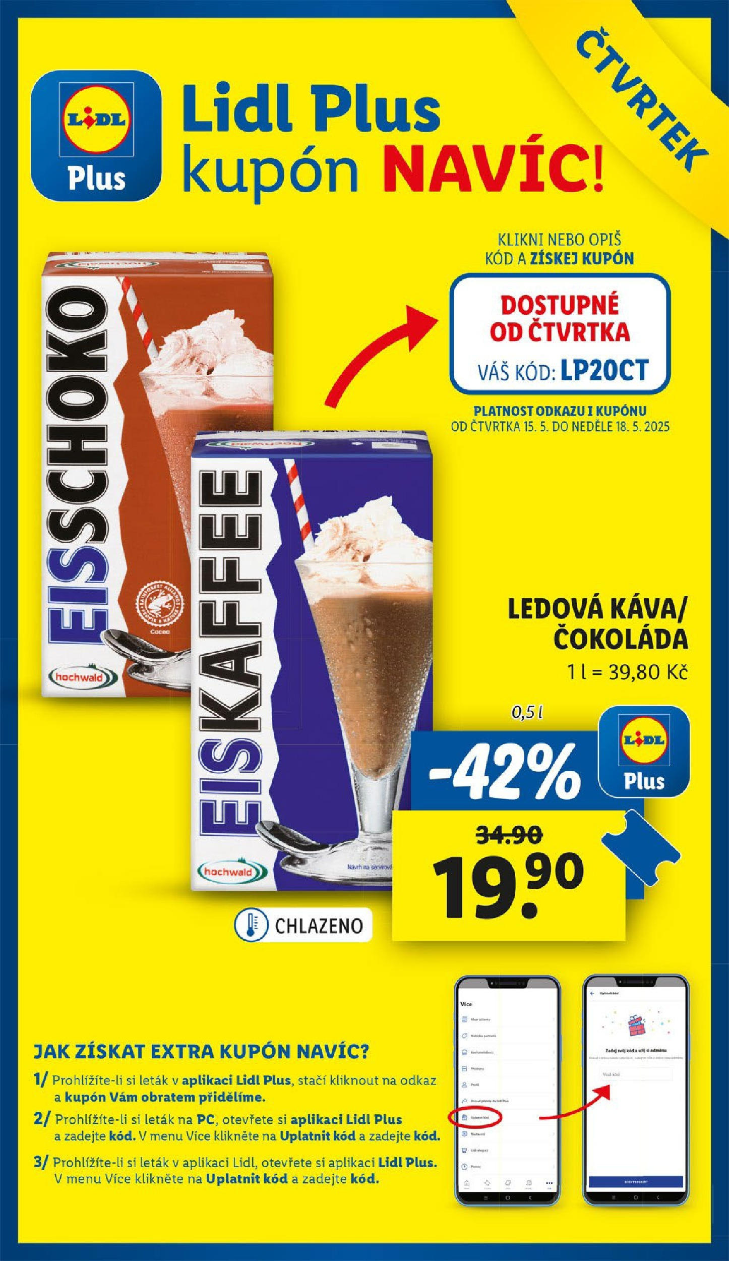 LIDL leták | 13.05.2025 | Akční leták příští týden | Strana: 44 | Produkty: Čokoláda, Eiskaffee Lidl leták od 13.05.2025 - Nový akční leták | Strana: 44 | Produkty: Čokoláda, Eiskaffee