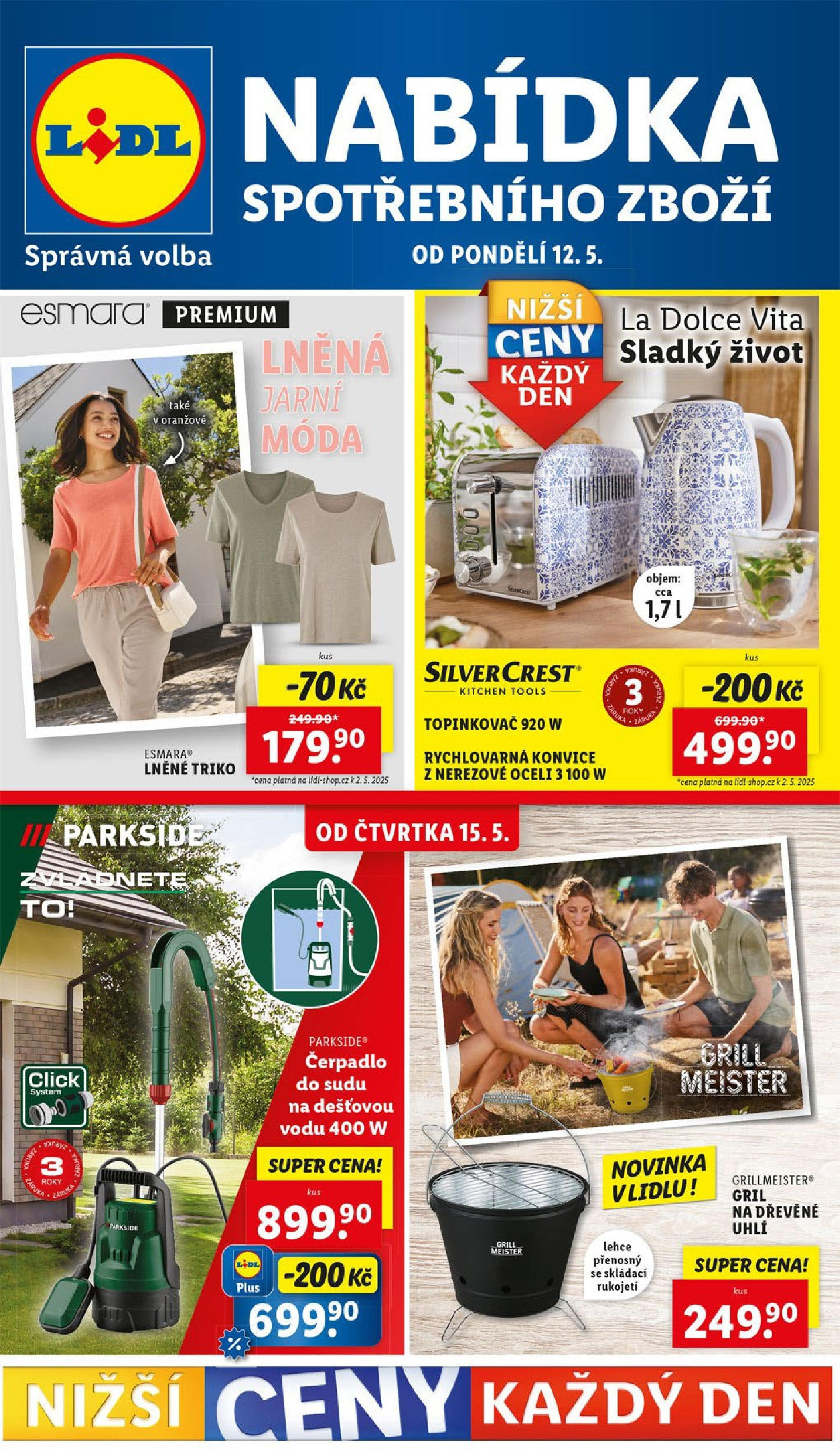 LIDL leták | 13.05.2025 | Akční leták příští týden | Strana: 1 | Produkty: Parkside, Dřevěné uhlí, Čerpadlo do sudu, Rychlovarná konvice Lidl leták od 13.05.2025 - Nový akční leták | Strana: 1 | Produkty: Parkside, Dřevěné uhlí, Čerpadlo do sudu, Rychlovarná konvice