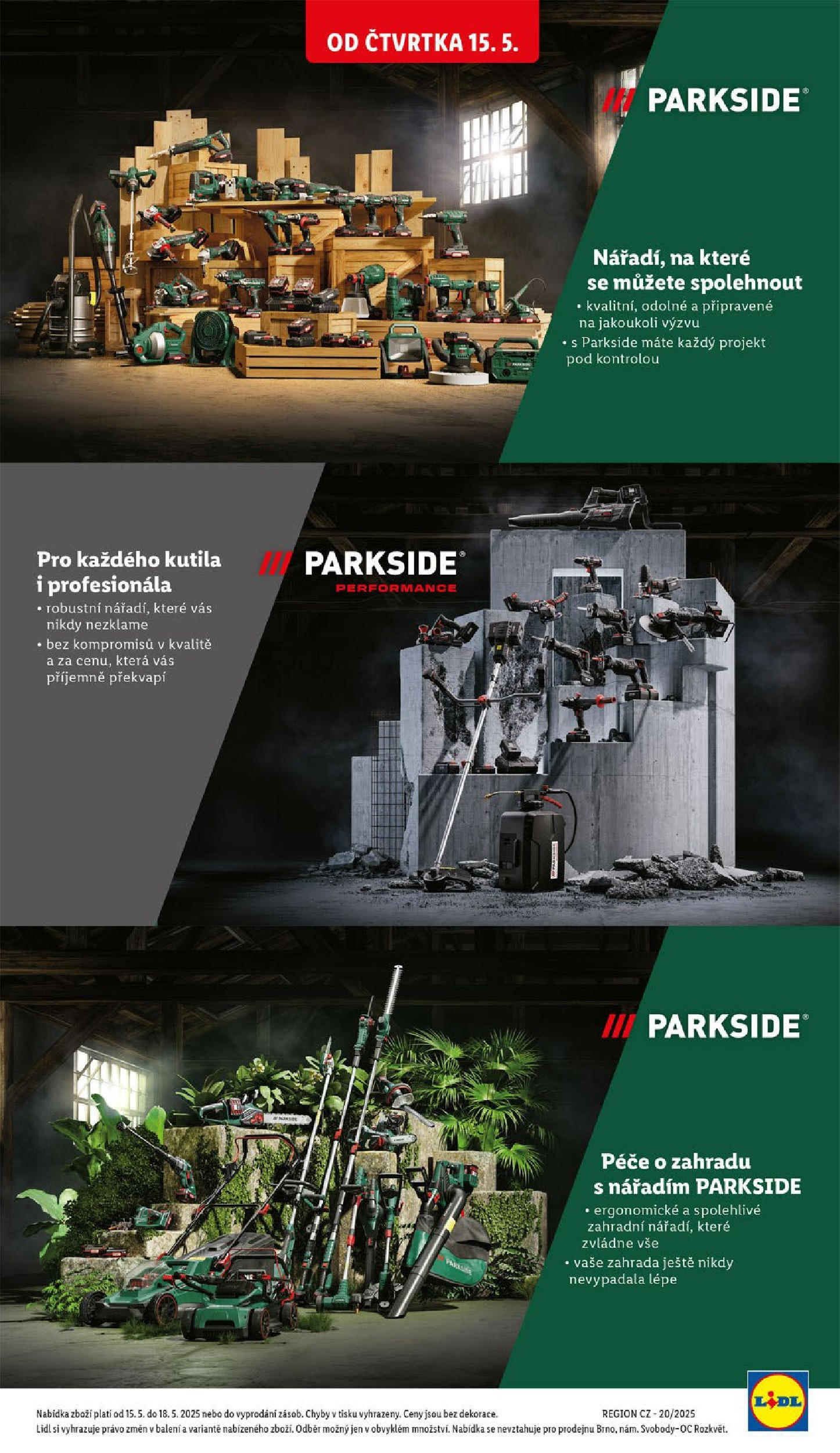 LIDL leták | 13.05.2025 | Akční leták příští týden | Strana: 21 | Produkty: Parkside, Zahrada, Nářadí Parkside, Nářadí Lidl leták od 13.05.2025 - Nový akční leták | Strana: 21 | Produkty: Parkside, Zahrada, Nářadí Parkside, Nářadí