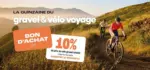 Culture Vélo La Quinzaine du Gravel & Vélo Voyage est là ! - au 17.05.2025