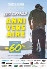 Pacific Pêche Les offres anniversaire -60% - au 02.06.2025