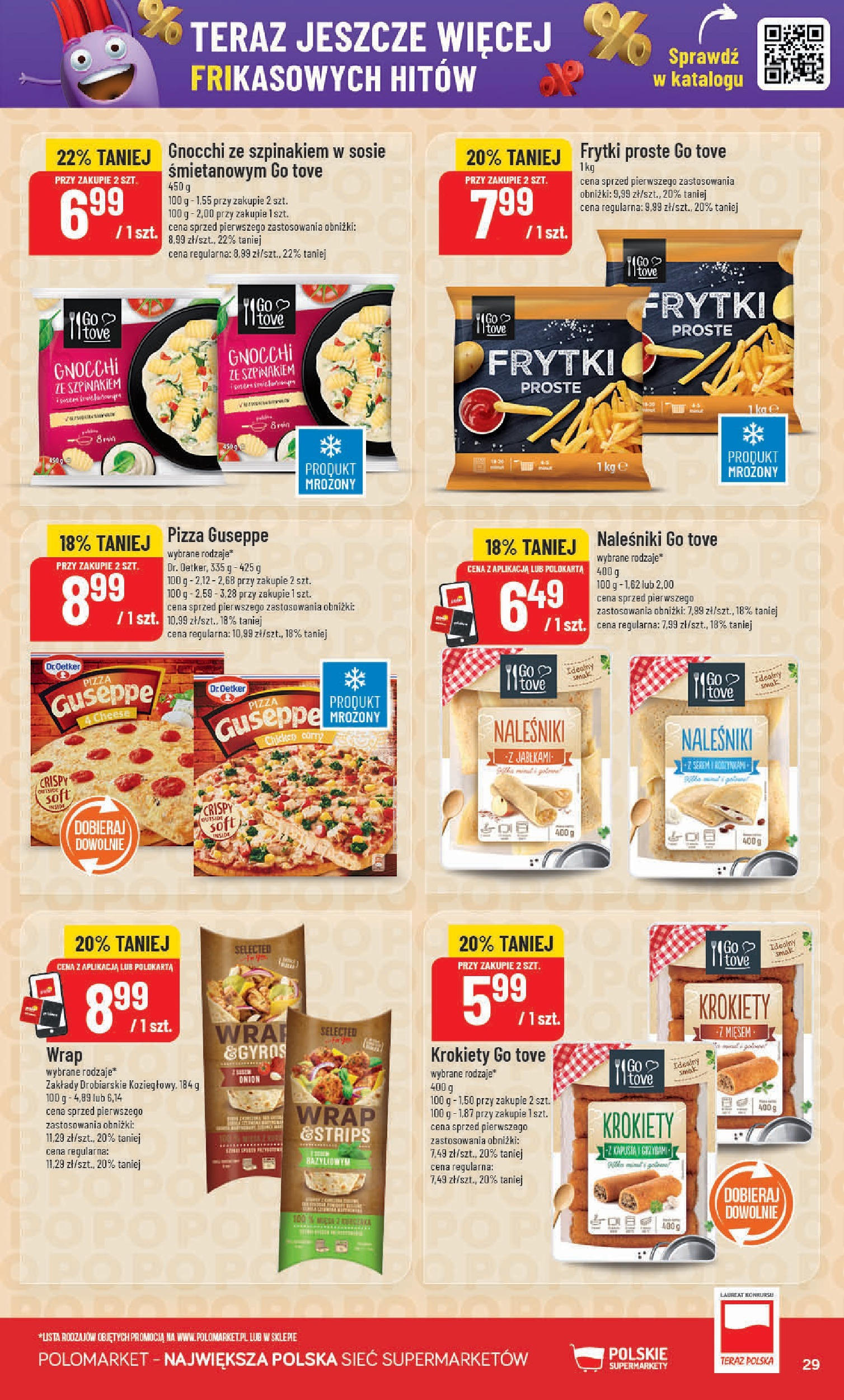 POLOmarket gazetka od jutra (14.05.2025) | Nowa PDF | Strona: 29 | Produkty: Curry, Gnocchi, Pizza, Frytki POLOmarket gazetka od jutra (14.05.2025) - Nowa PDF | Strona: 29 | Produkty: Curry, Gnocchi, Pizza, Frytki