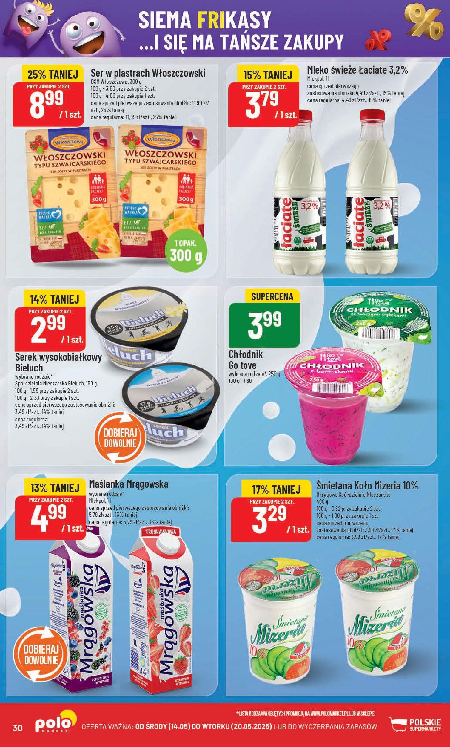 POLOmarket gazetka od jutra (14.05.2025) | Nowa PDF | Strona: 30 | Produkty: Ser 偶贸艂ty, Serek, Mleko, 艢mietana POLOmarket gazetka od jutra (14.05.2025) - Nowa PDF | Strona: 30 | Produkty: Ser 偶贸艂ty, Serek, Mleko, 艢mietana