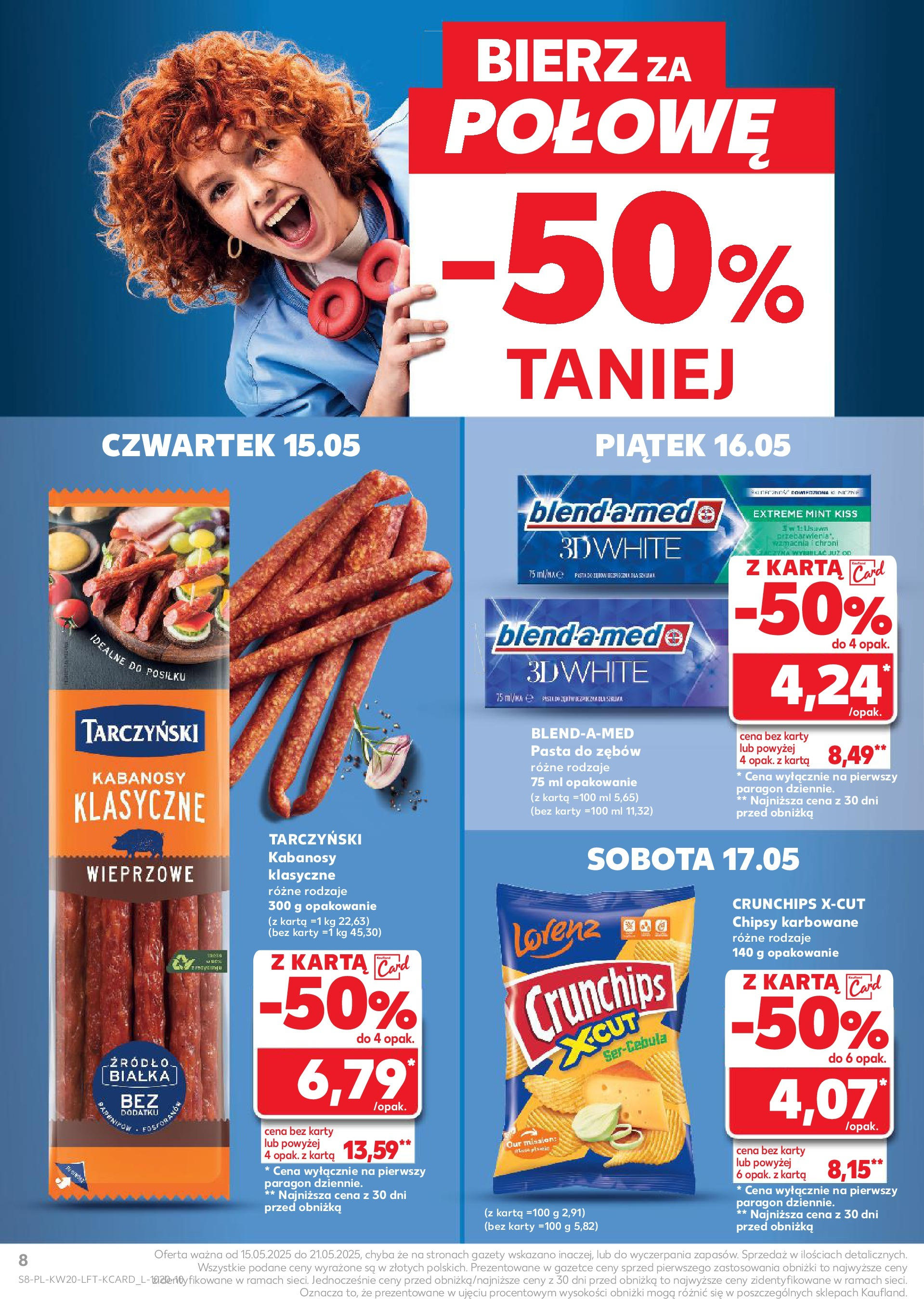 Kaufland gazetka (15.05.2025) - od jutra | Strona: 8 | Produkty: Karta, Chipsy, Kabanosy, Pasta do zębów Kaufland gazetka od 15.05.2025 - od jutra PDF | Strona: 8 | Produkty: Karta, Chipsy, Kabanosy, Pasta do zębów