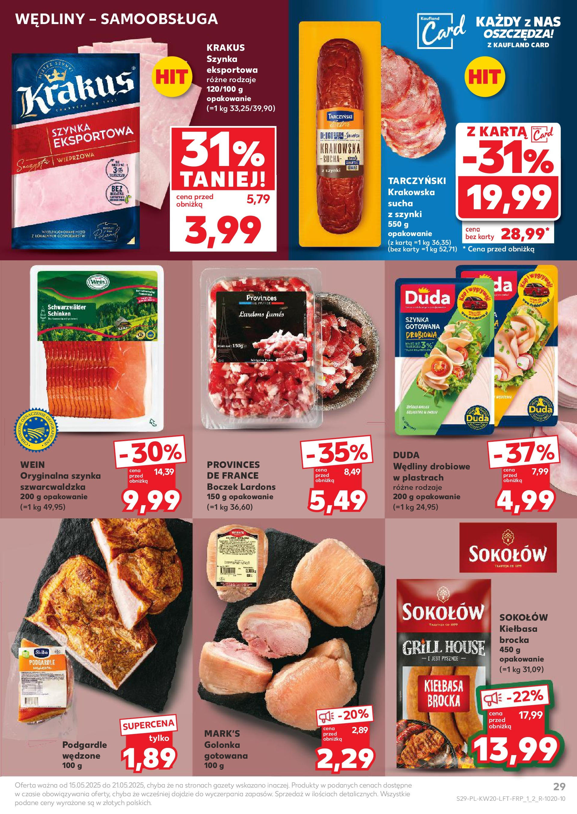 Kaufland gazetka (15.05.2025) - od jutra | Strona: 29 | Produkty: Karta, Grill, Boczek, Szynka szwarcwaldzka Kaufland gazetka od 15.05.2025 - od jutra PDF | Strona: 29 | Produkty: Karta, Grill, Boczek, Szynka szwarcwaldzka