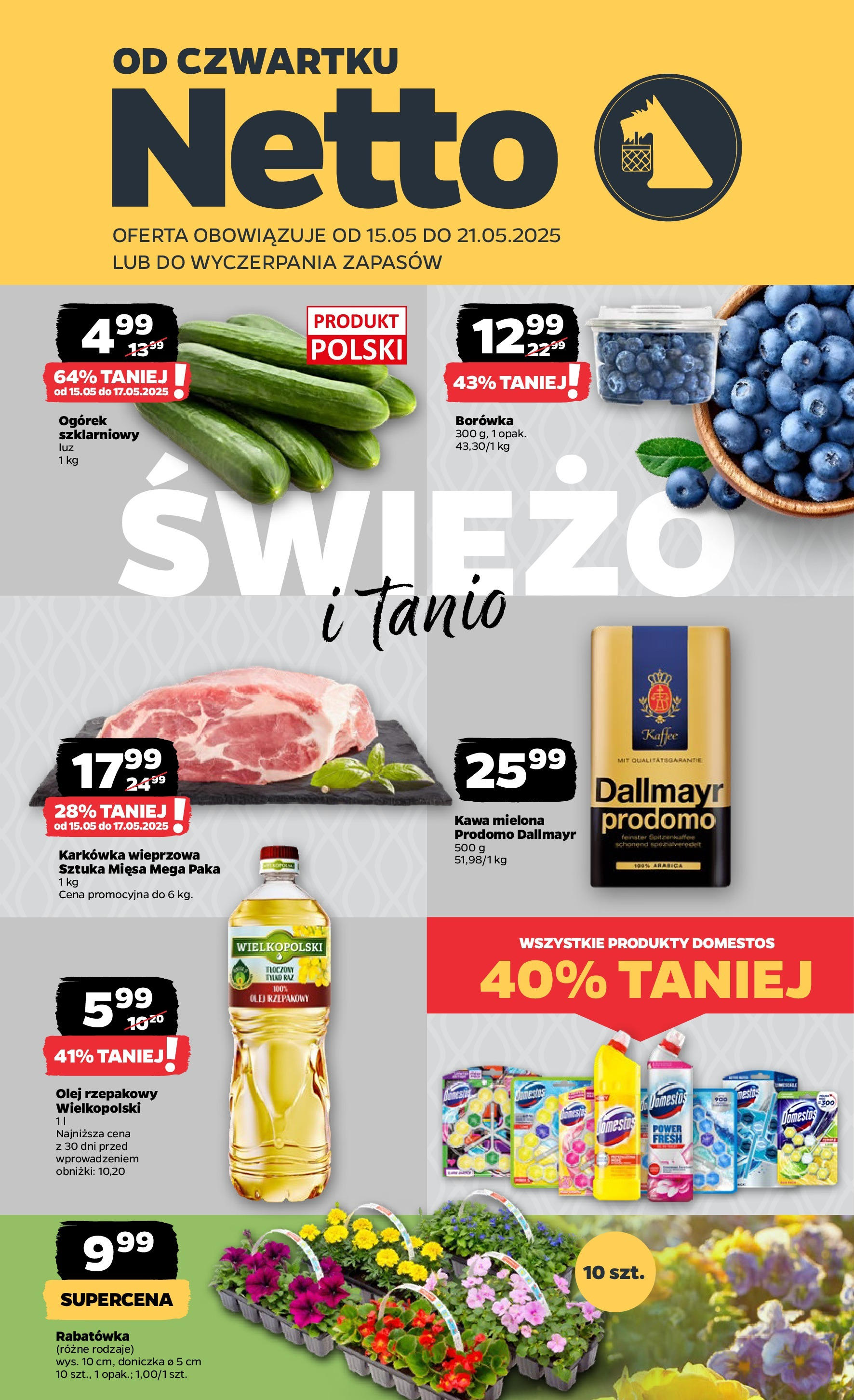 Netto gazetka - Spożywcza od 15.05.2025 | Promocje | Strona: 1 | Produkty: Karkówka wieprzowa, Doniczka, Olej, Ogórek szklarniowy Netto gazetka - Spożywcza od 15.05.2025 - Aktualne promocje | Strona: 1 | Produkty: Karkówka wieprzowa, Doniczka, Olej, Ogórek szklarniowy