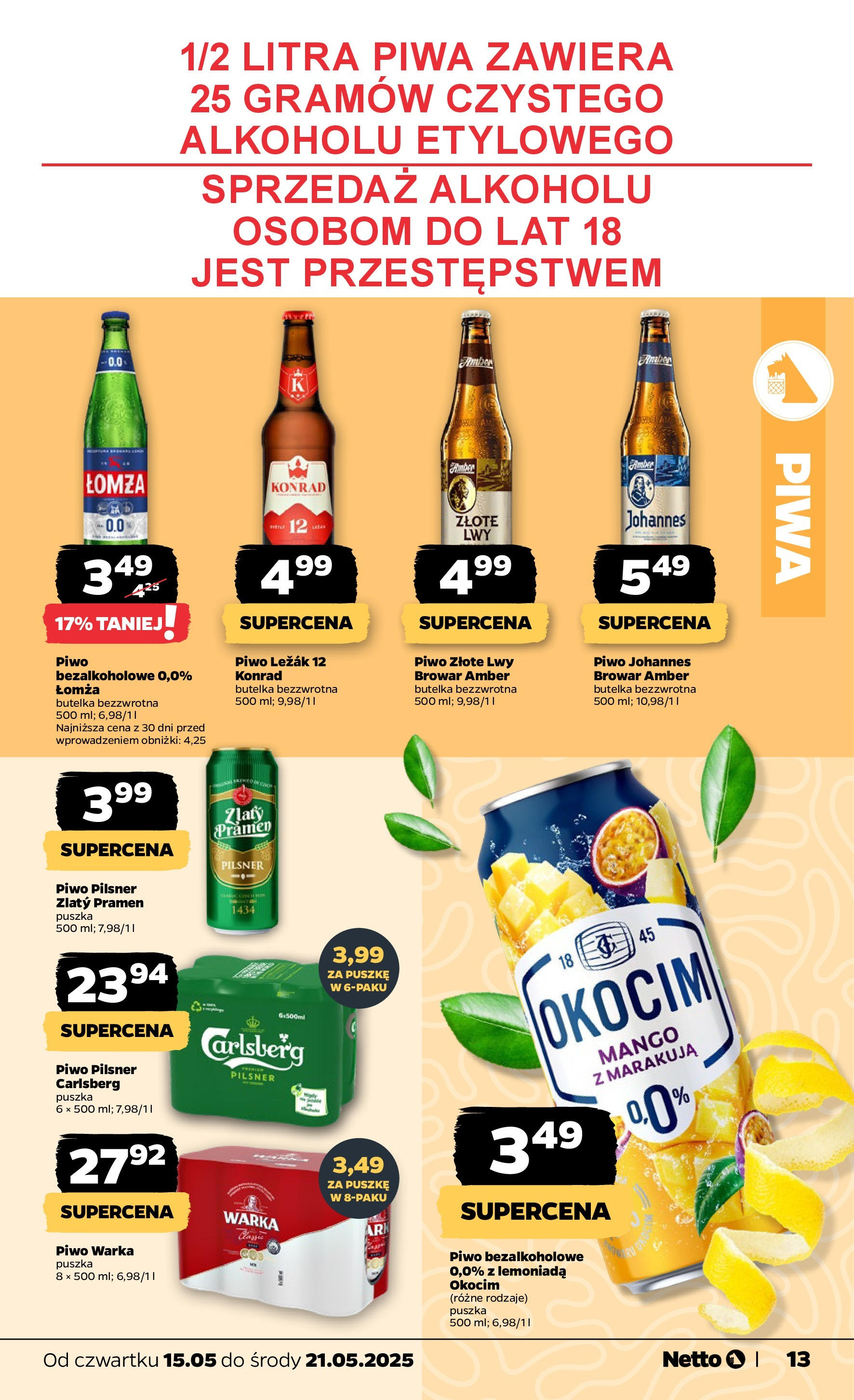 Netto gazetka - Spożywcza od 15.05.2025 | Promocje | Strona: 13 | Produkty: Mango, Leżak, Warka, Piwo Warka Netto gazetka - Spożywcza od 15.05.2025 - Aktualne promocje | Strona: 13 | Produkty: Mango, Leżak, Warka, Piwo Warka