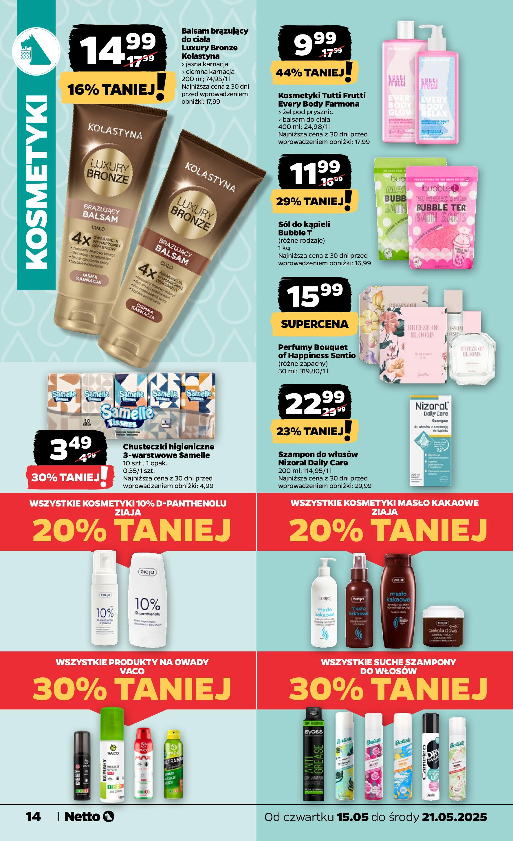 Netto gazetka - Spożywcza od 15.05.2025 | Promocje | Strona: 14 | Produkty: Kosmetyki, Balsam brązujący, Prysznic, Żel pod prysznic Netto gazetka - Spożywcza od 15.05.2025 - Aktualne promocje | Strona: 14 | Produkty: Kosmetyki, Balsam brązujący, Prysznic, Żel pod prysznic