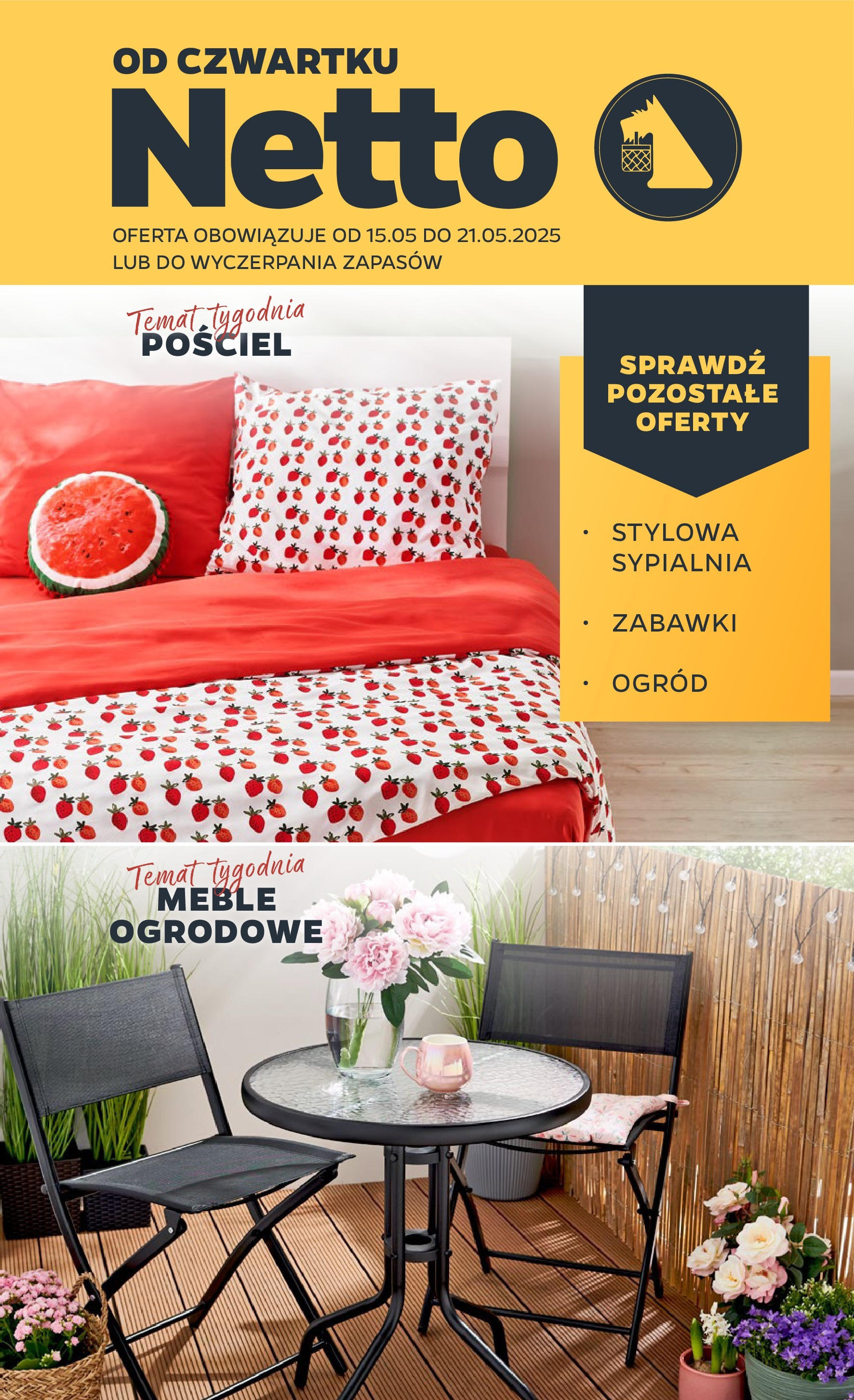 Netto gazetka - Spożywcza od 15.05.2025 | Promocje | Strona: 19 | Produkty: Pościel, Meble ogrodowe Netto gazetka - Spożywcza od 15.05.2025 - Aktualne promocje | Strona: 19 | Produkty: Pościel, Meble ogrodowe