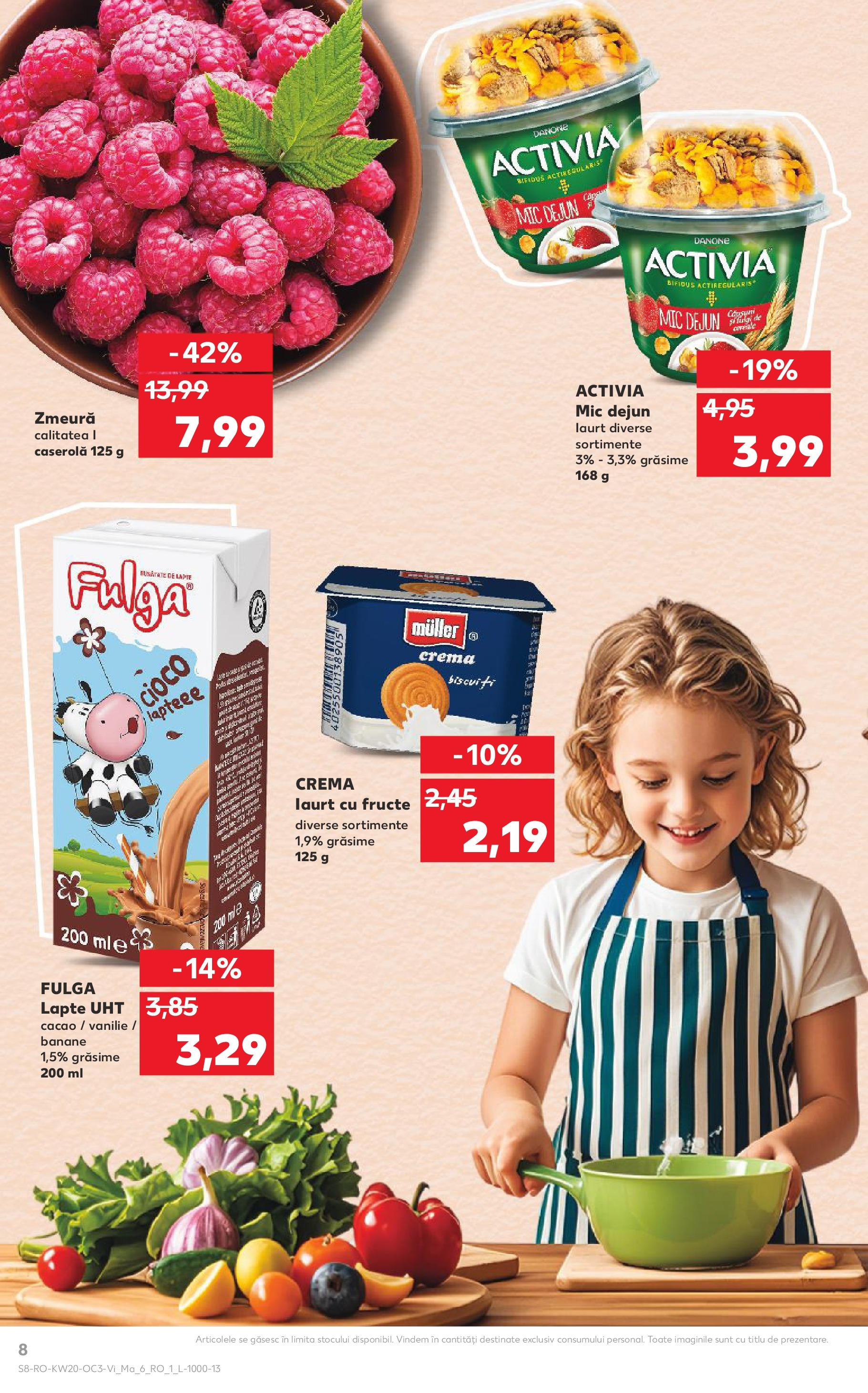 Kaufland - Catalog Kaufland până în data de 20.05.2025 15.05.2025 - Revista si Oferta | Pagină: 8 | Produse: Zmeură, Banane, Fulgi, Fructe