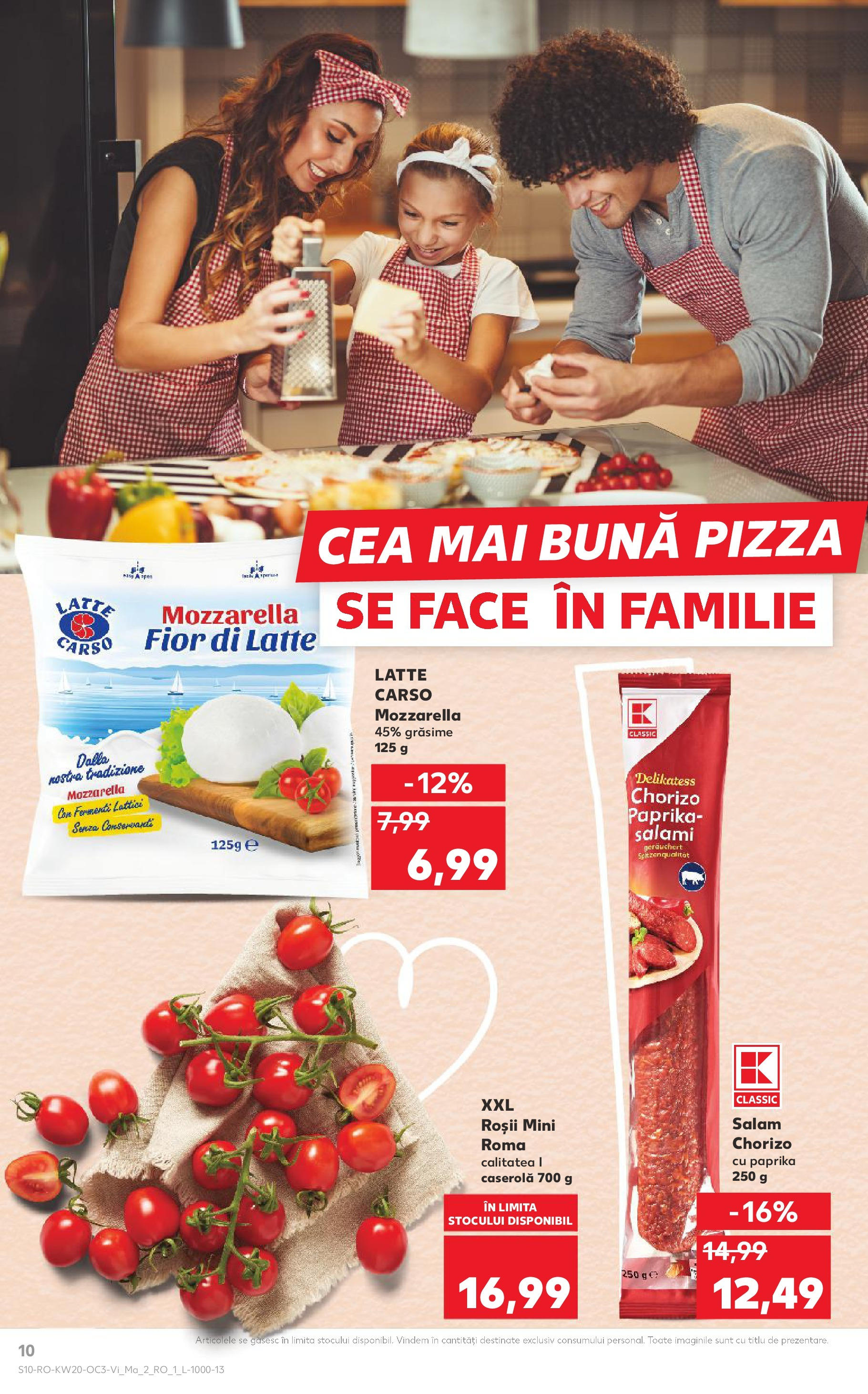 Kaufland - Catalog Kaufland până în data de 20.05.2025 15.05.2025 - Revista si Oferta | Pagină: 10 | Produse: Mozzarella, Salam, Pizza, Roșii