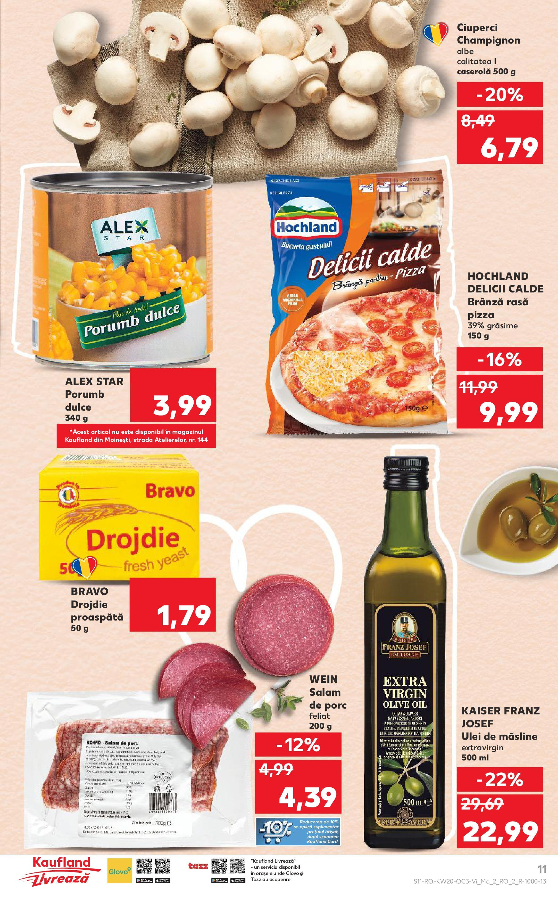Kaufland - Catalog Kaufland până în data de 20.05.2025 15.05.2025 - Revista si Oferta | Pagină: 11 | Produse: Măsline, Ciuperci, Pizza, Porumb