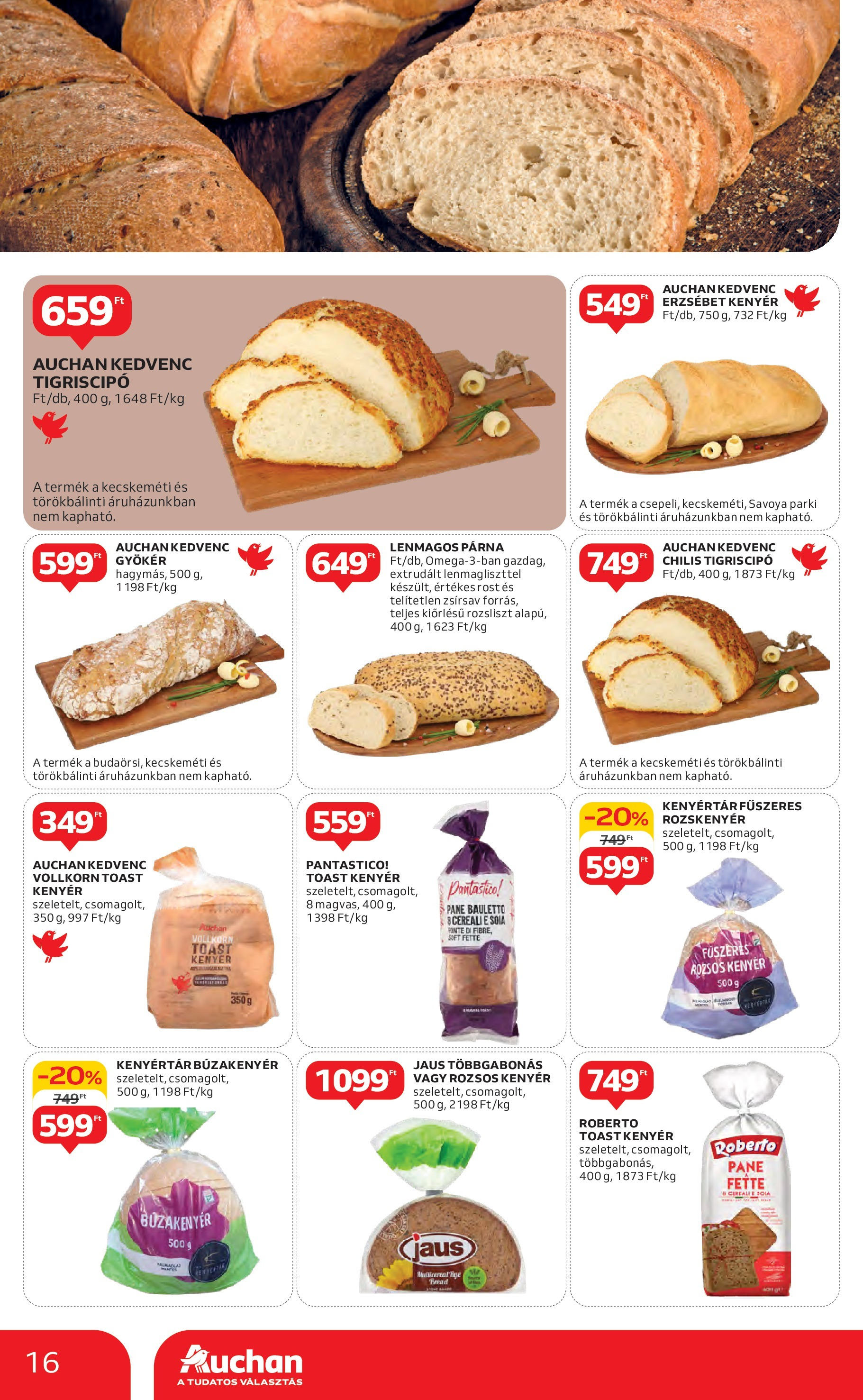 Akciós újság új Auchan - 2025.05.15. -tól/töl ⏳ | Oldal: 16 | Termékek: Párna, Rozskenyér, Kenyér, Toast kenyér Auchan Akciós újság - 2025.05.15. -tól/töl > akció, lapozható szórólap 🛍️ | Oldal: 16 | Termékek: Párna, Rozskenyér, Kenyér, Toast kenyér