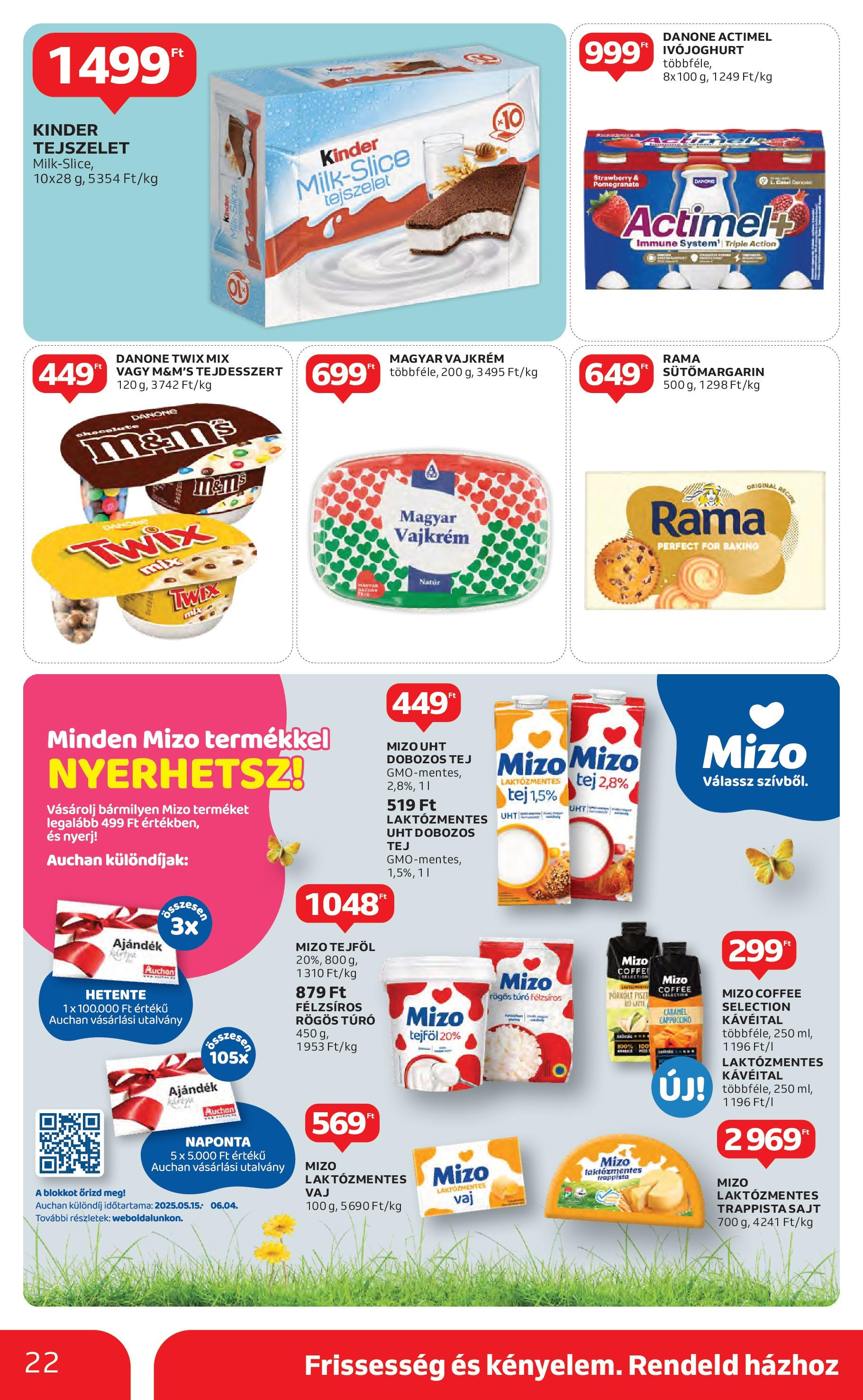 Akciós újság új Auchan - 2025.05.15. -tól/töl ⏳ | Oldal: 22 | Termékek: Cappuccino, Laktózmentes vaj, Tejföl, Vajkrém Auchan Akciós újság - 2025.05.15. -tól/töl > akció, lapozható szórólap 🛍️ | Oldal: 22 | Termékek: Cappuccino, Laktózmentes vaj, Tejföl, Vajkrém