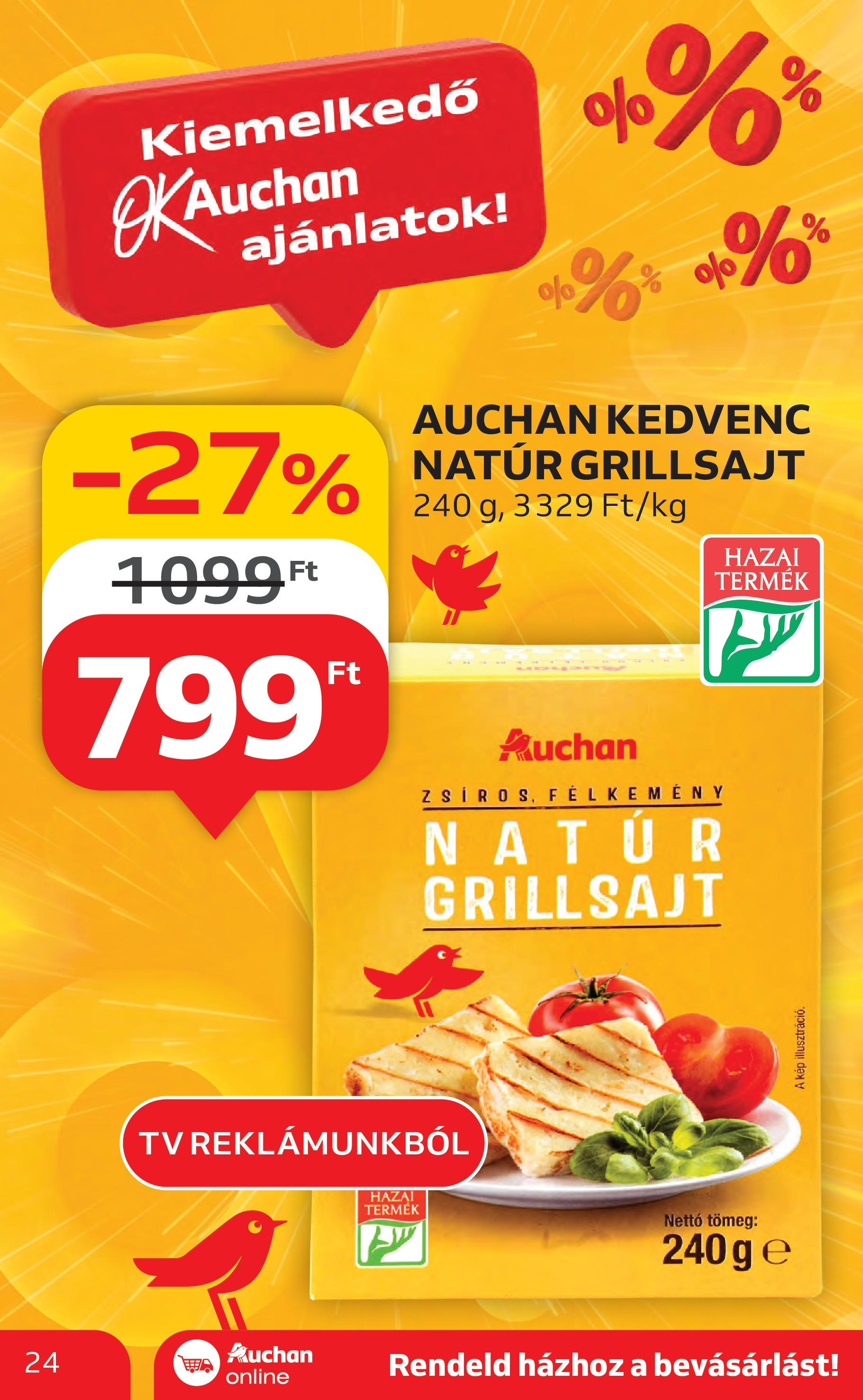 Akciós újság új Auchan - 2025.05.15. -tól/töl ⏳ | Oldal: 24 | Termékek: Grill, Grillsajt, TV Auchan Akciós újság - 2025.05.15. -tól/töl > akció, lapozható szórólap 🛍️ | Oldal: 24 | Termékek: Grill, Grillsajt, TV