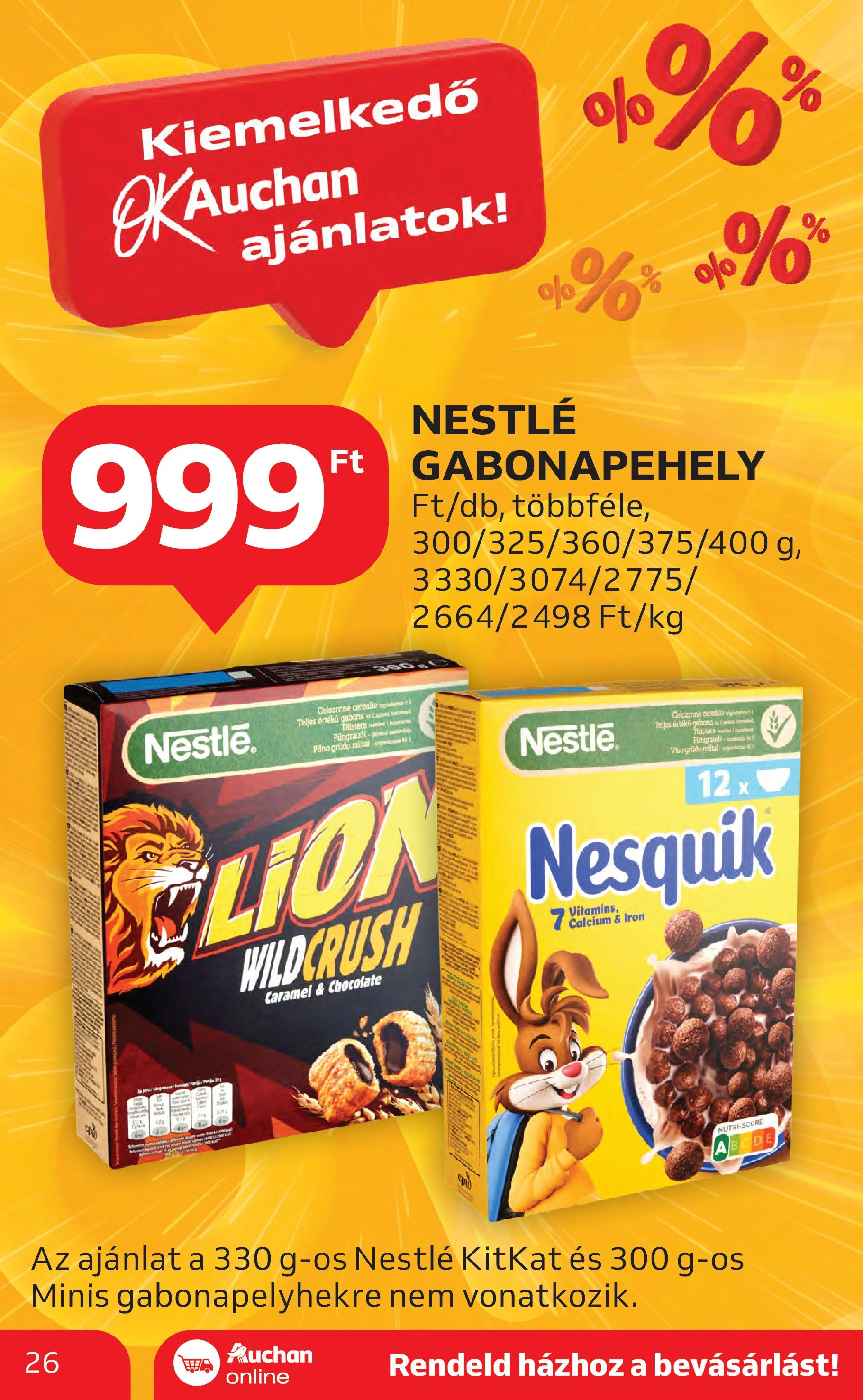 Akciós újság új Auchan - 2025.05.15. -tól/töl ⏳ | Oldal: 26 | Termékek: Gabonapehely, Nesquik Auchan Akciós újság - 2025.05.15. -tól/töl > akció, lapozható szórólap 🛍️ | Oldal: 26 | Termékek: Gabonapehely, Nesquik