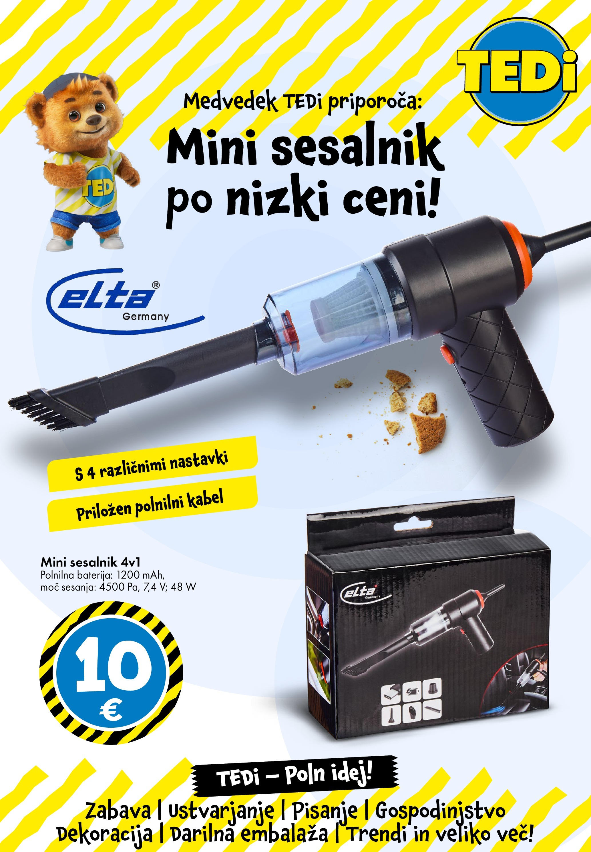 TEDi - TEDi - Pozdravljeni, ljubitelji dekoracije | Veljaven od 14.05.2025 | Kimbino | Stran: 21 | Izdelki: Baterija, Kabel, Sesalnik TEDi - TEDi - Pozdravljeni, ljubitelji dekoracije veljaven od 14.05.2025 | Stran: 21 | Izdelki: Baterija, Kabel, Sesalnik