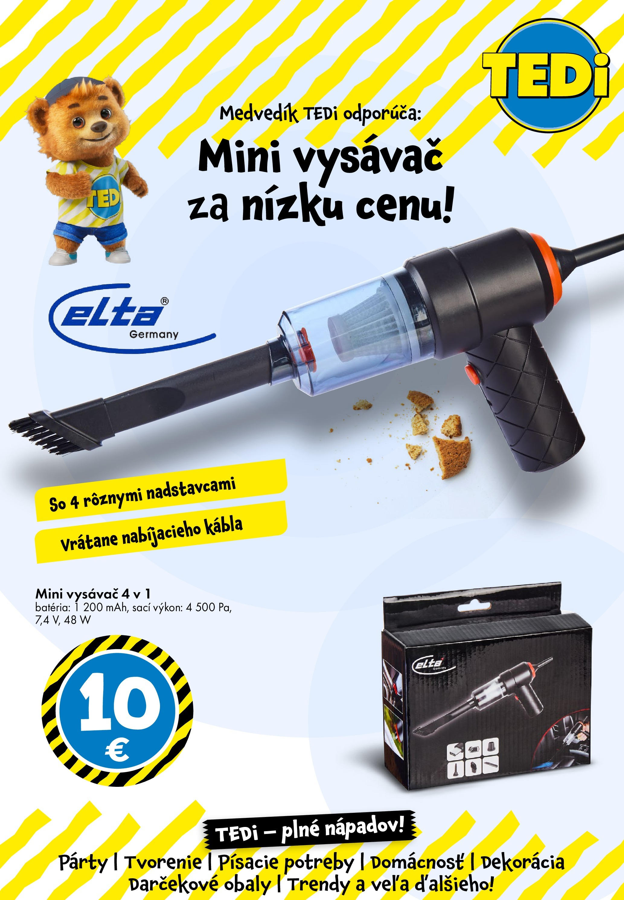 TEDi leták od 16.05.2025 → Aktuálna ponuka online | Strana: 20 | Produkty: Vysávač, Batéria TEDi leták od 16.05.2025 → Aktuálna ponuka online | Strana: 20 | Produkty: Vysávač, Batéria