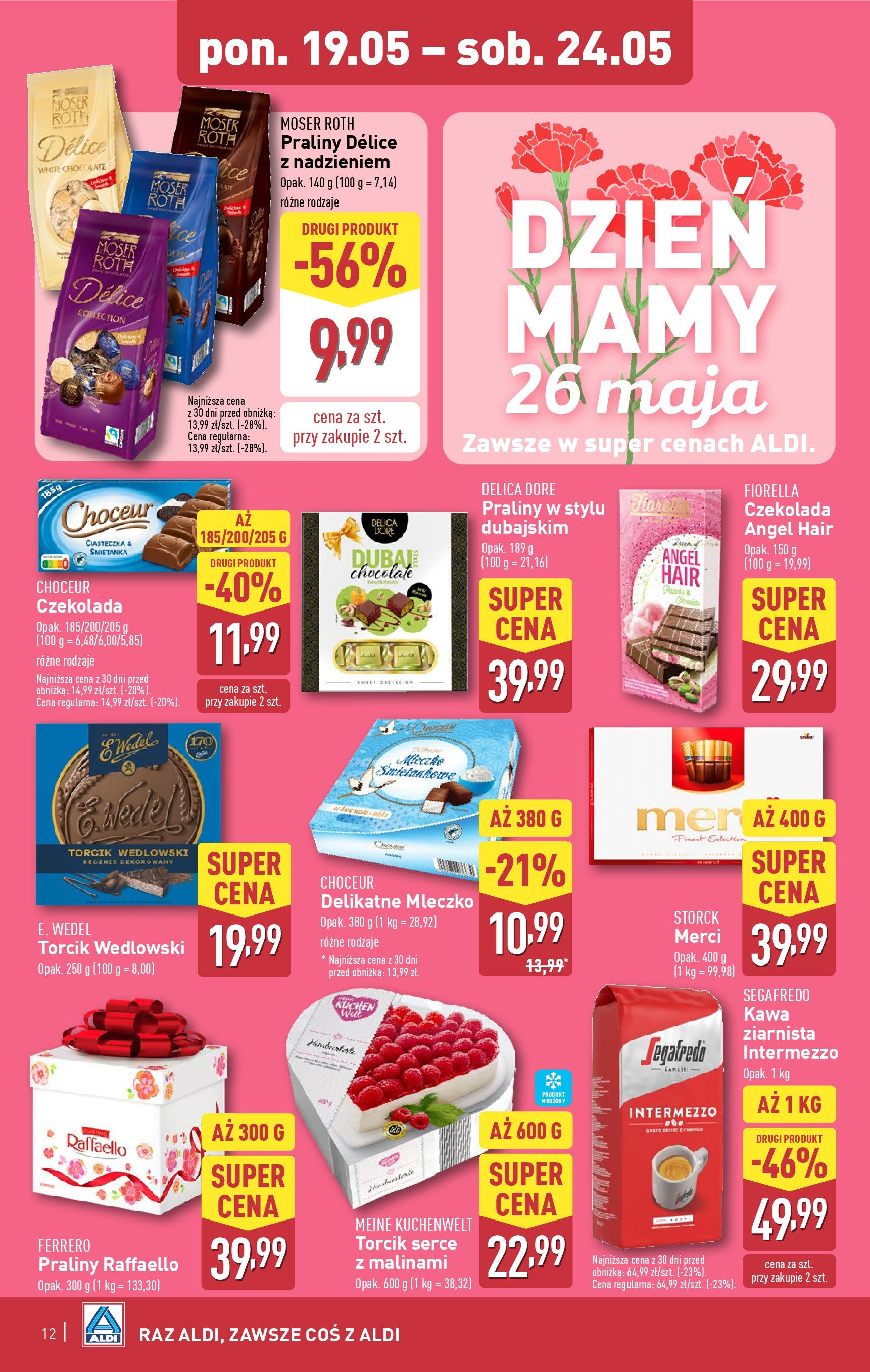 Aldi - Aldi Gazetka Cała wazna do 24.05 od 18.05.2025 | Nowa PDF gazetka | Strona: 12 | Produkty: Praliny, Kawa, Czekolada, Torcik wedlowski Aldi - Aldi Gazetka Cała wazna do 24.05 od 18.05.2025 - Ulotka PDF, promocje | Strona: 12 | Produkty: Praliny, Kawa, Czekolada, Torcik wedlowski