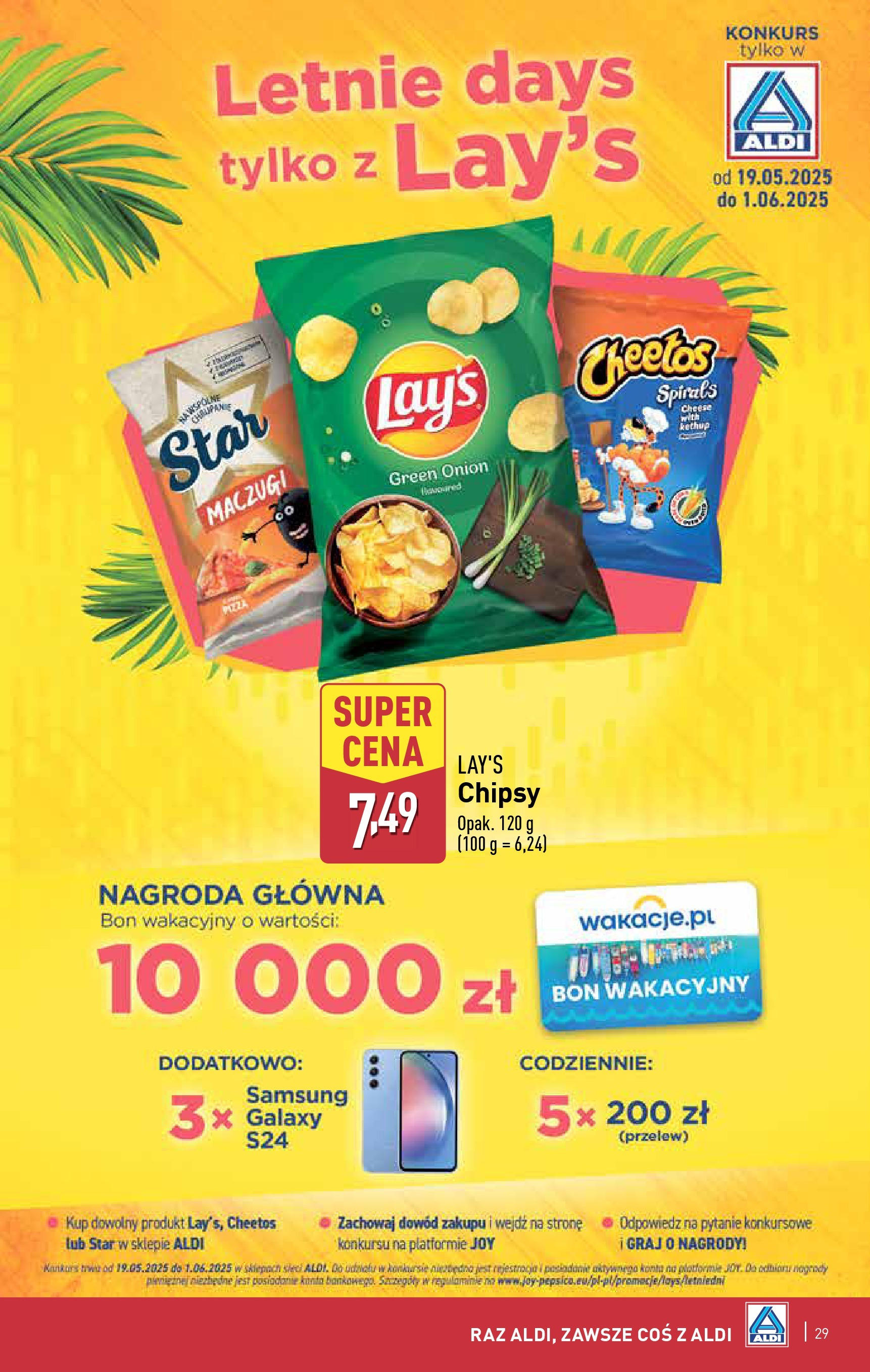 Aldi - Aldi Gazetka Cała wazna do 24.05 od 18.05.2025 | Nowa PDF gazetka | Strona: 29 | Produkty: Chipsy, Pizza Aldi - Aldi Gazetka Cała wazna do 24.05 od 18.05.2025 - Ulotka PDF, promocje | Strona: 29 | Produkty: Chipsy, Pizza